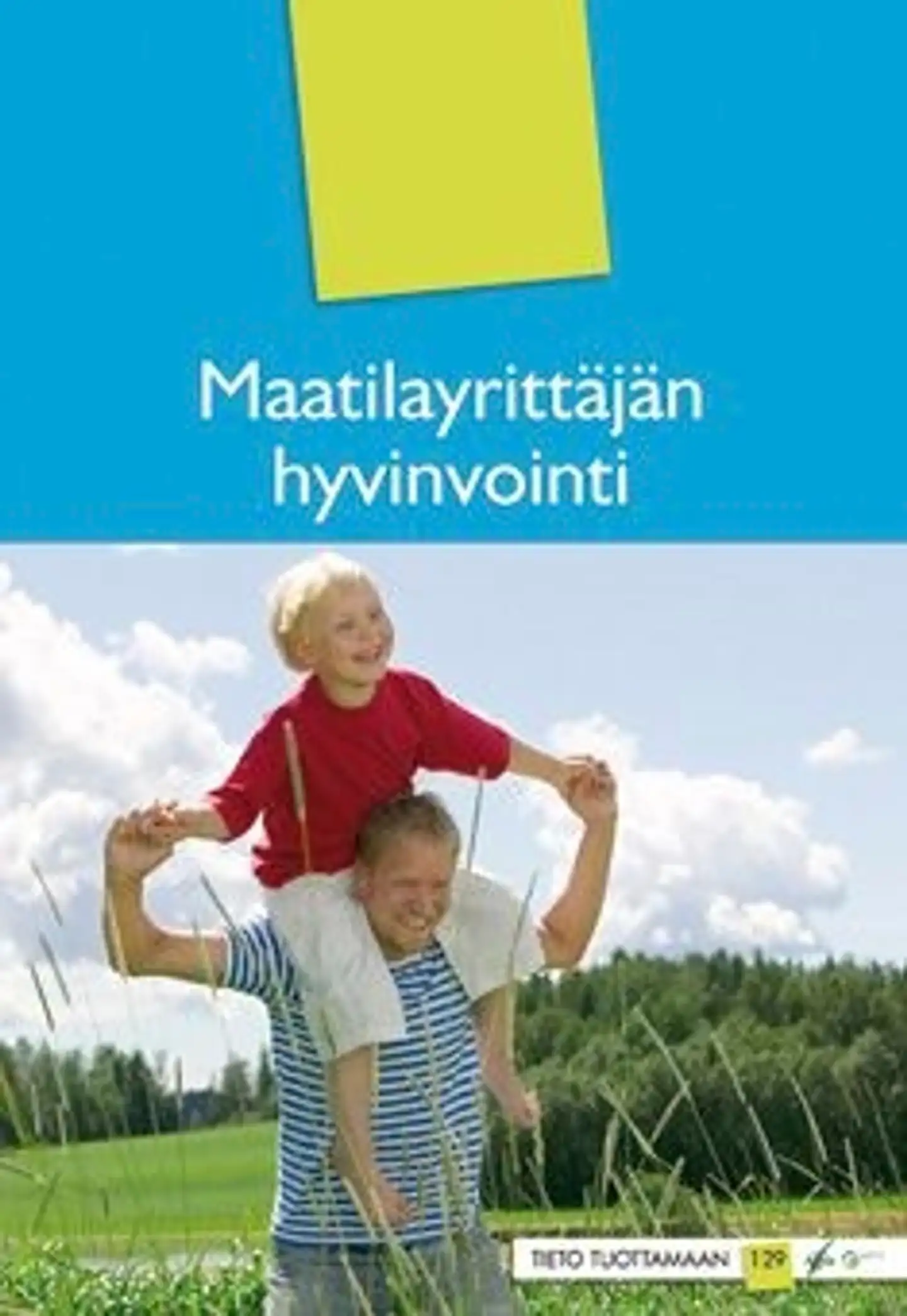 Eskola, Maatilayrittäjän hyvinvointi