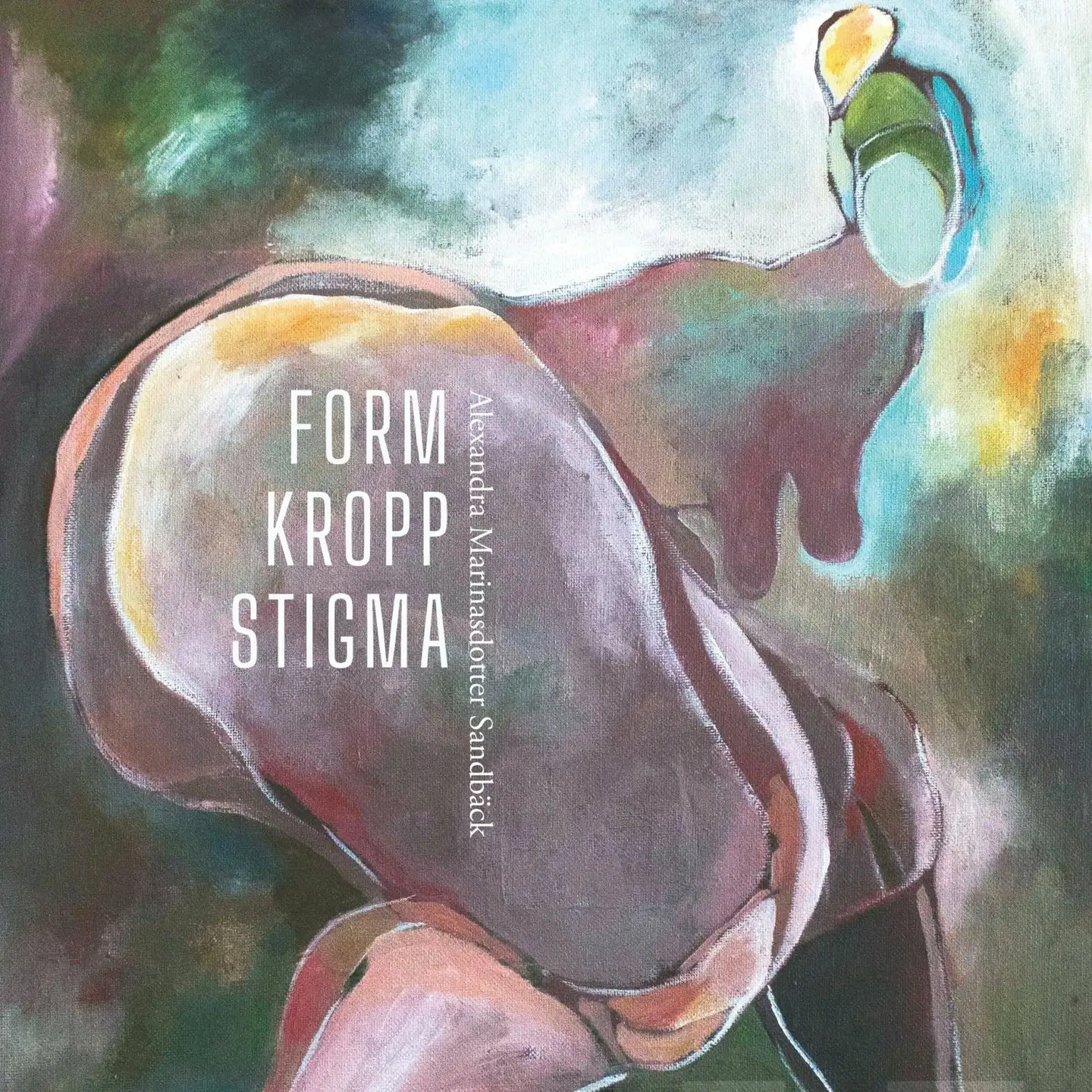 Sandbäck, Form Kropp Stigma