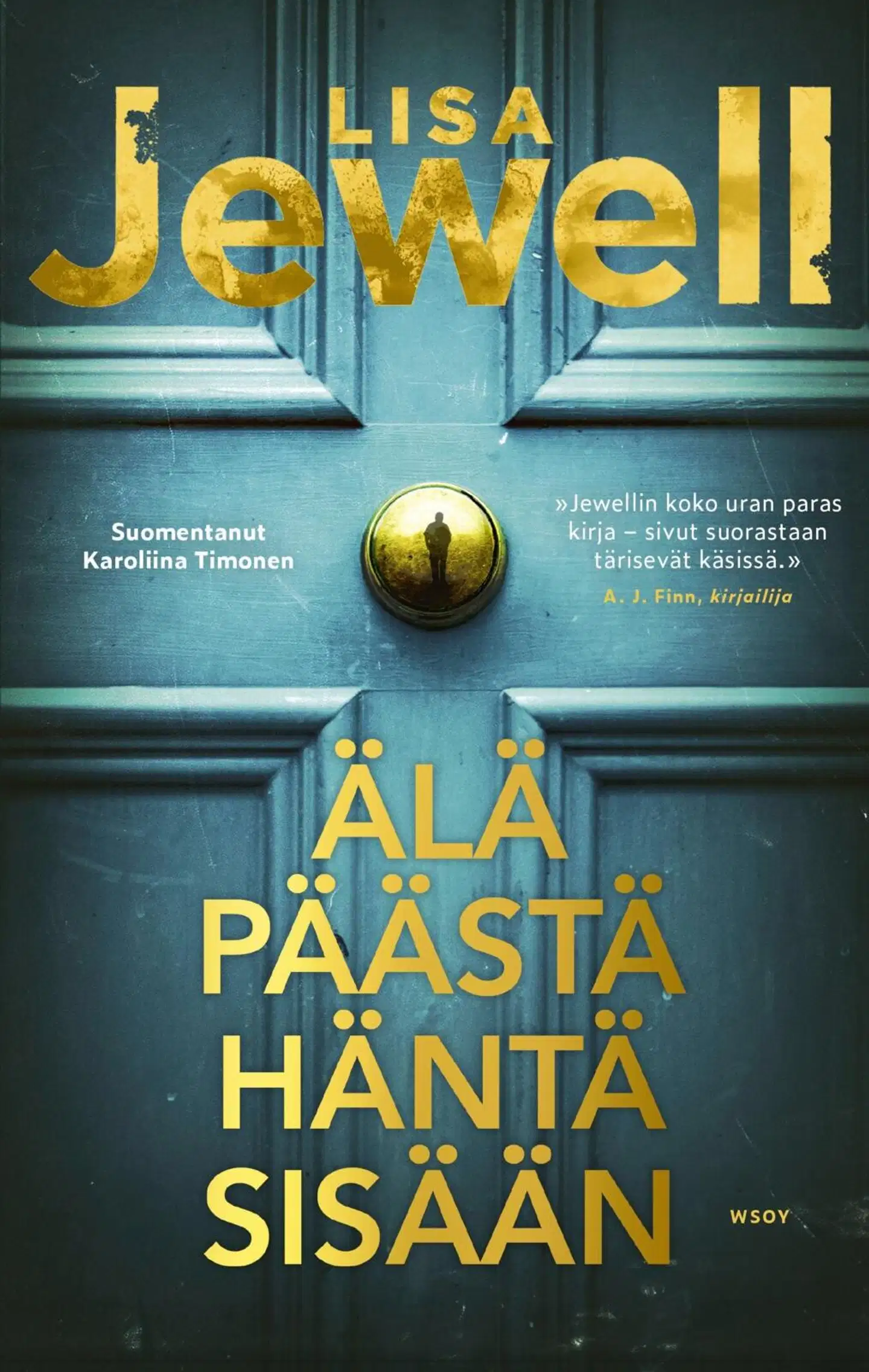 Jewell, Älä päästä häntä sisään