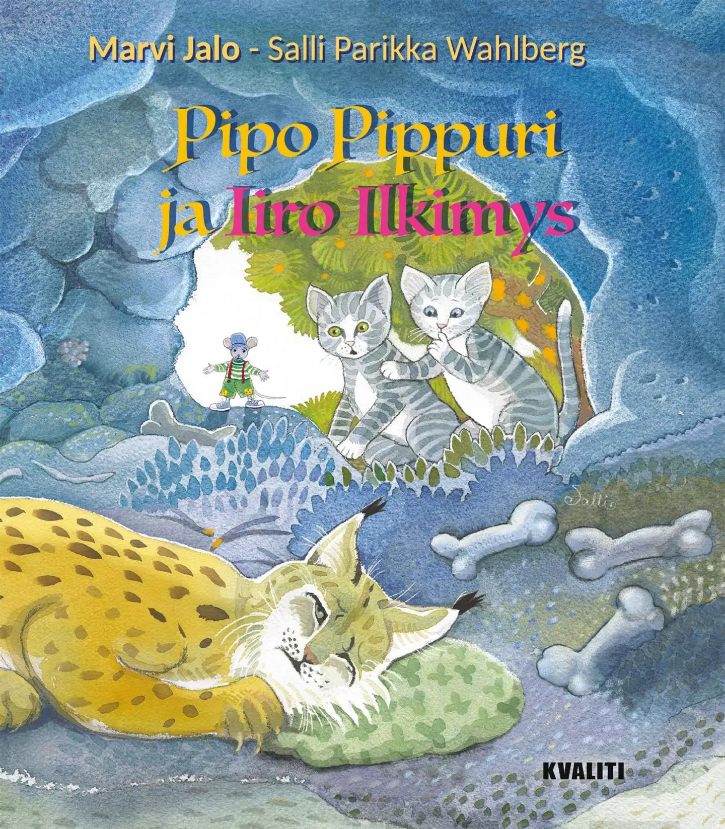 Jalo, Pipo Pippuri ja Iiro Ilkimys