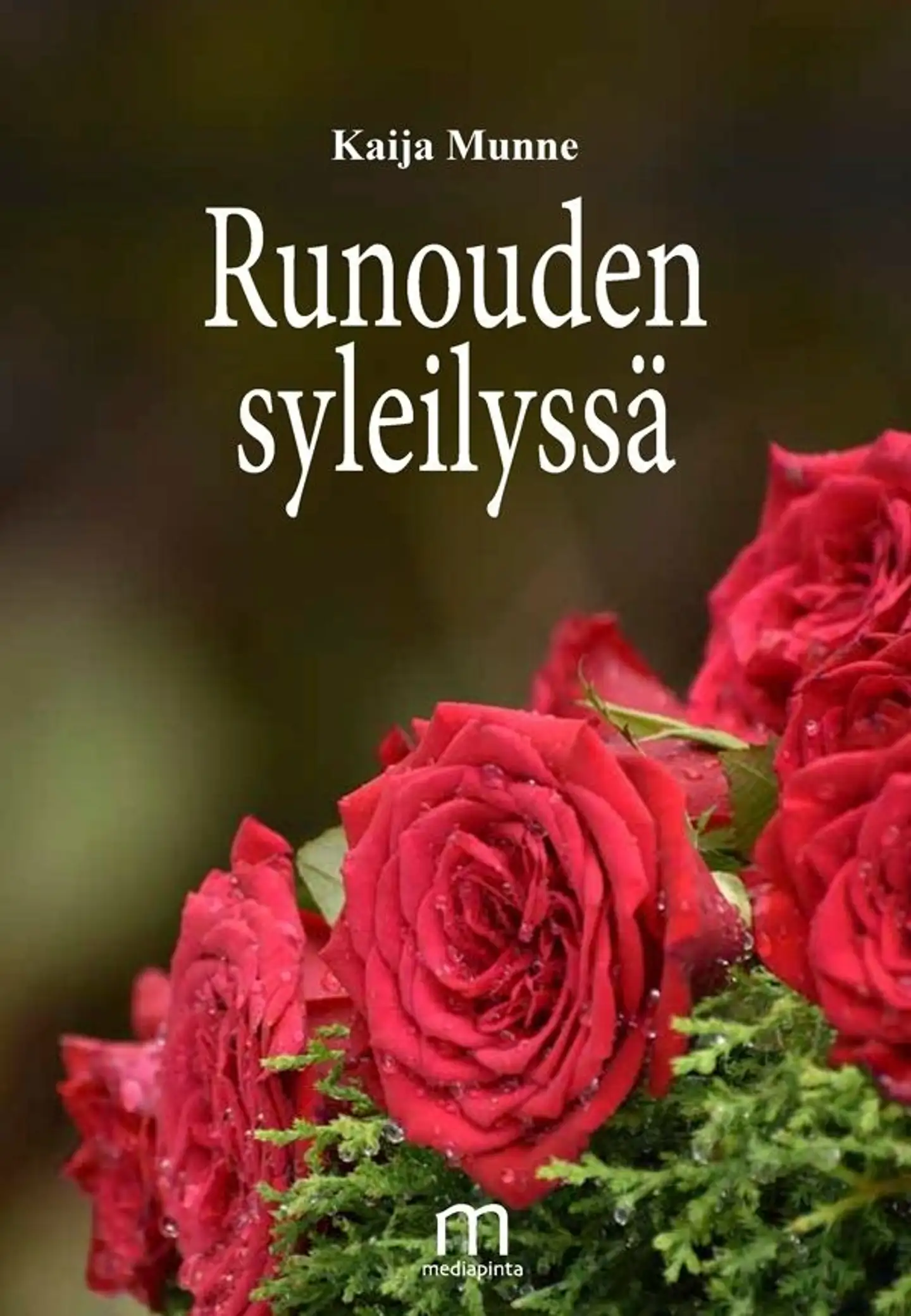 Munne, Runouden syleilyssä