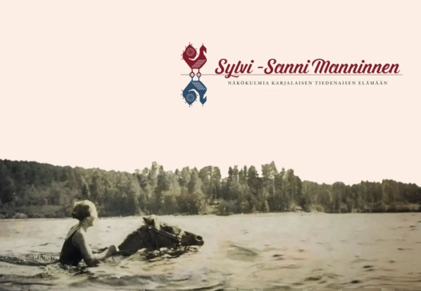 Sylvi-Sanni Manninen - Näkökulmia karjalaisen tiedenaisen elämään