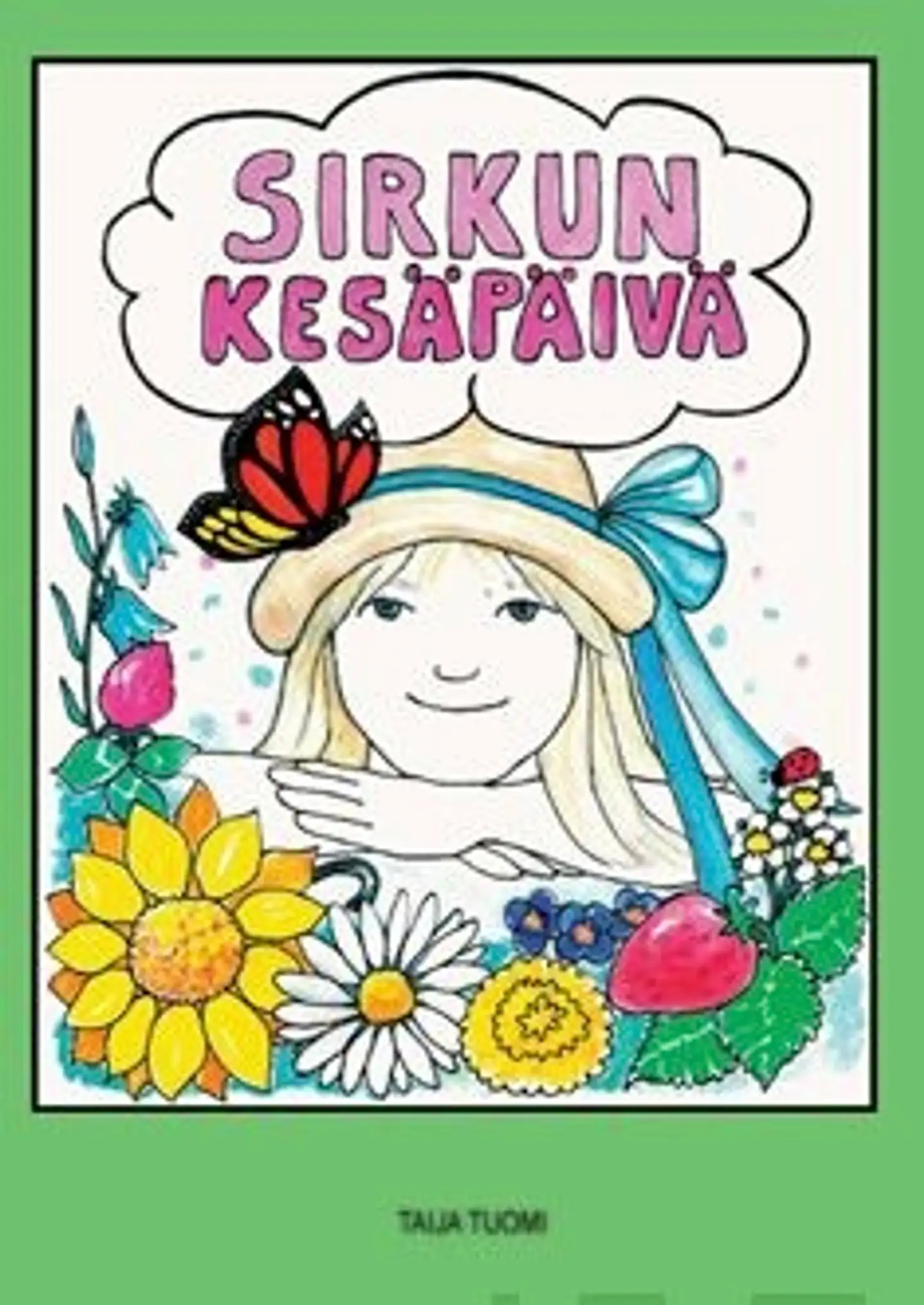 Tuomi, Sirkun kesäpäivä