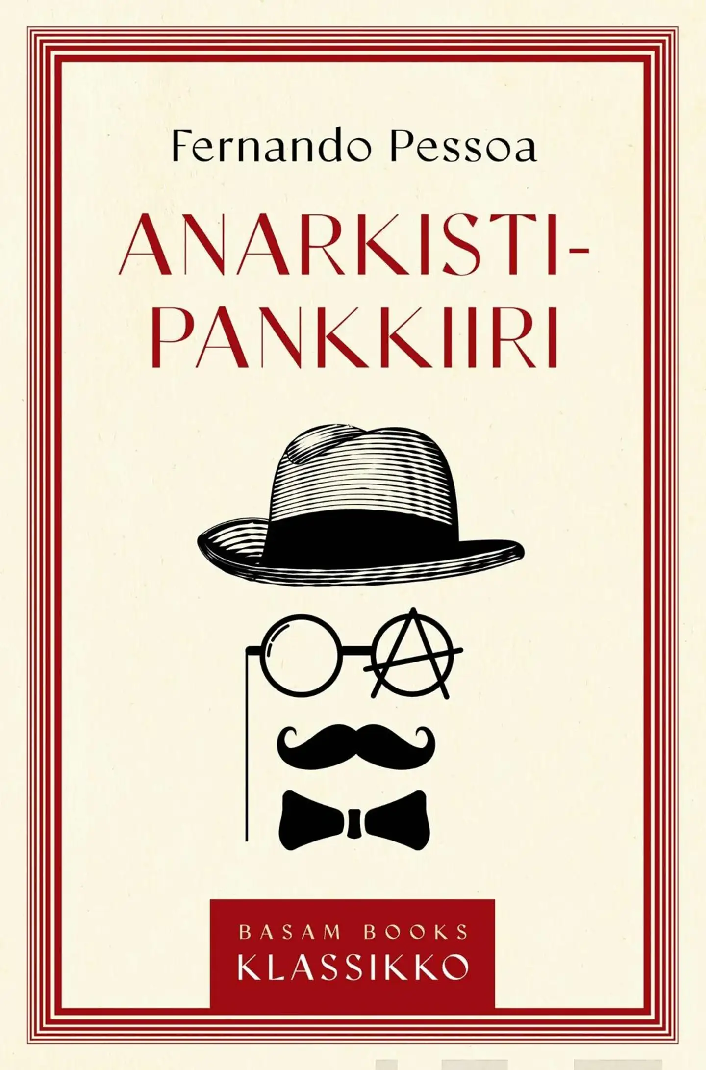 Pessoa, Anarkistipankkiiri