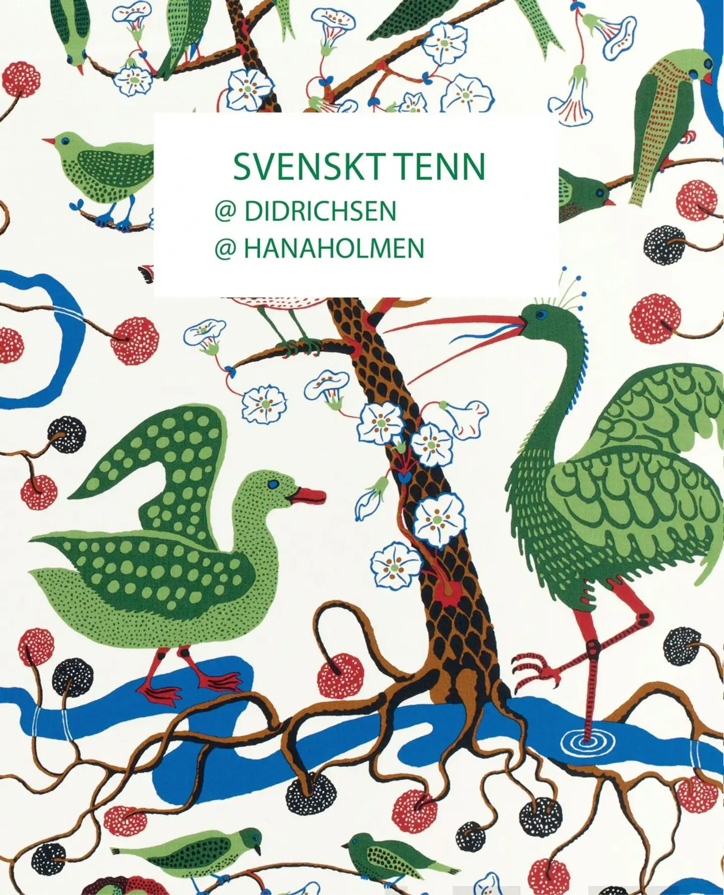 Svenskt Tenn - Svenskt Tenn @ Didrichsen - Svensk Tenn @ Hanaholmen