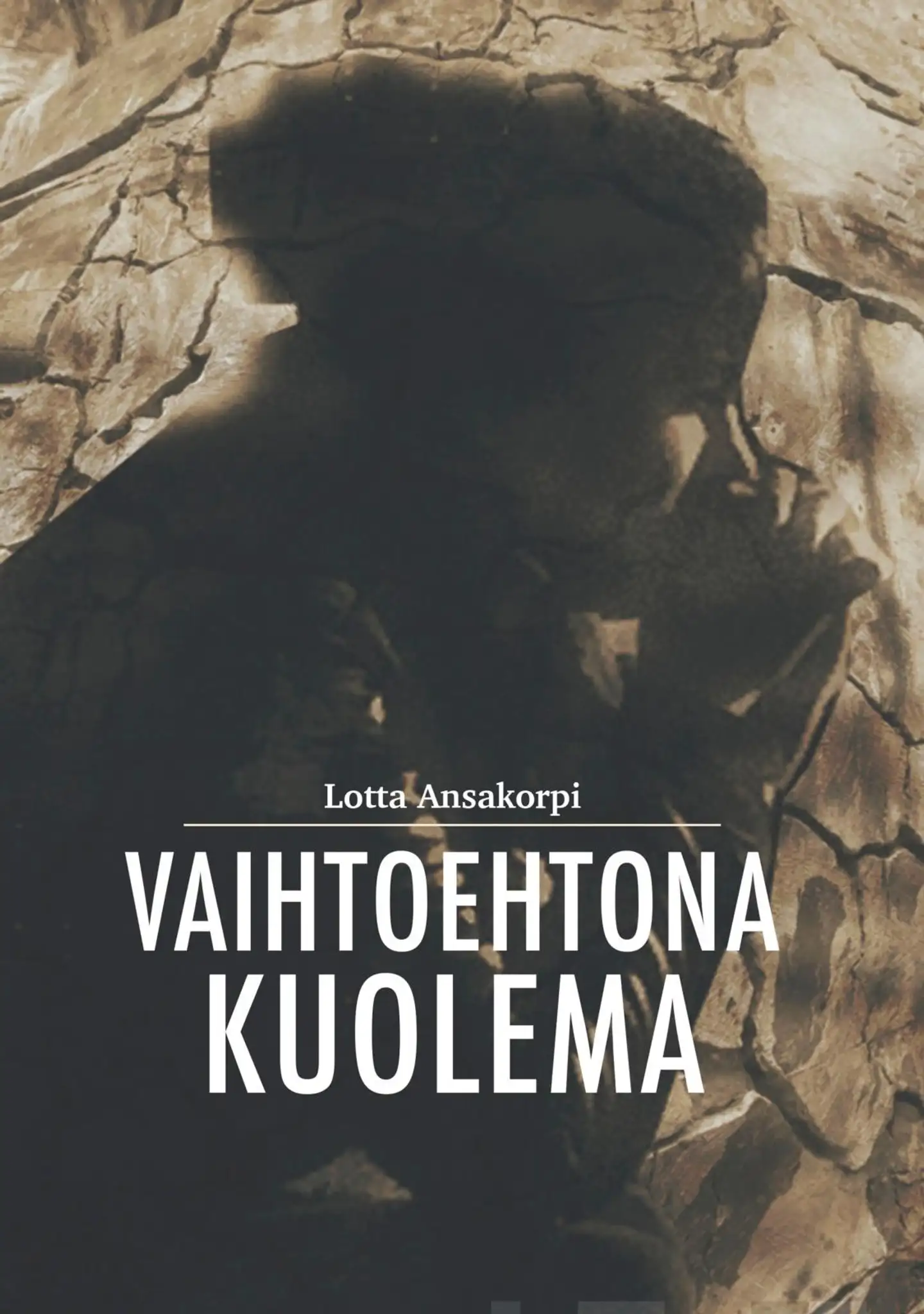 Ansakorpi, Vaihtoehtona Kuolema