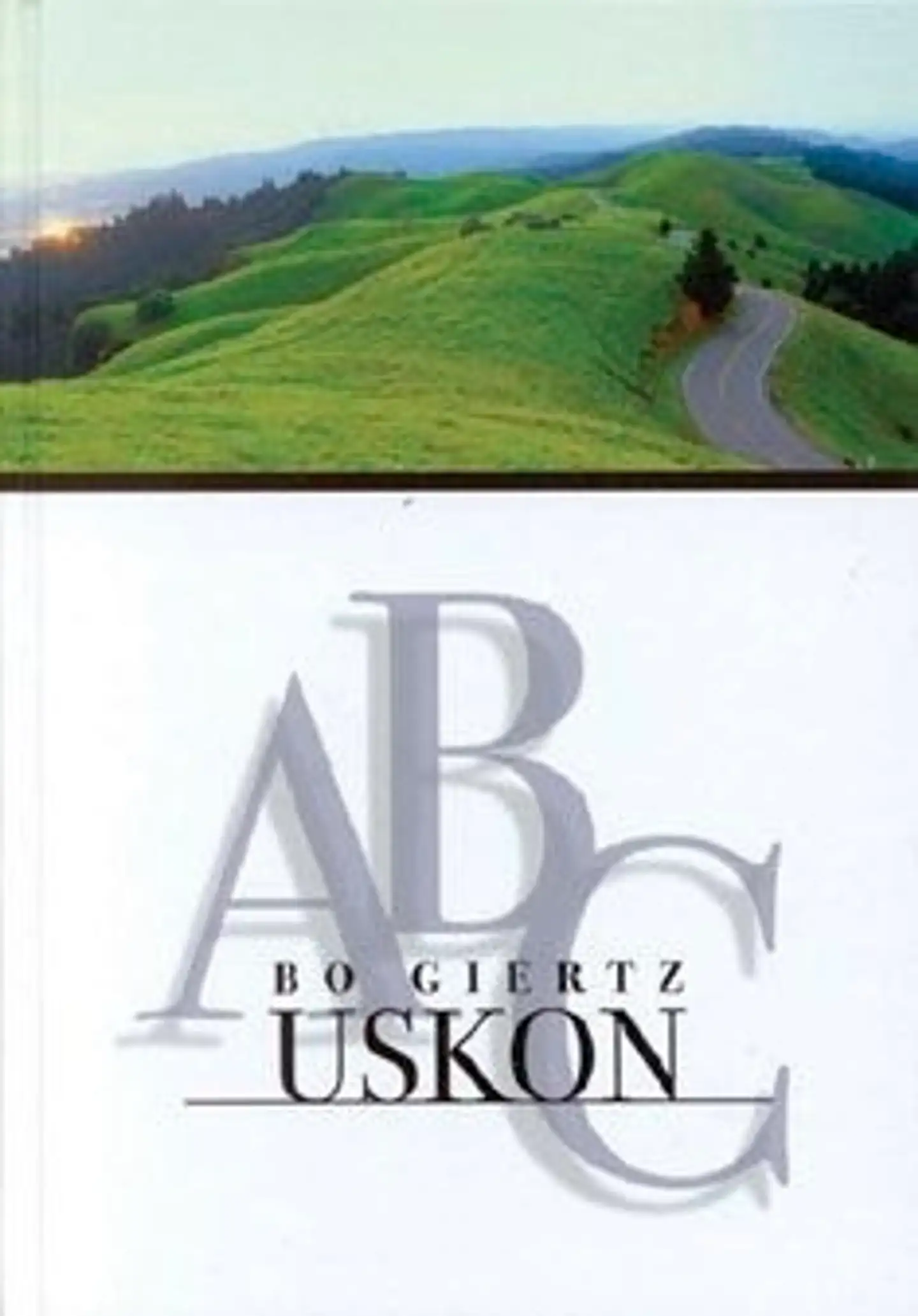 Giertz, Uskon ABC