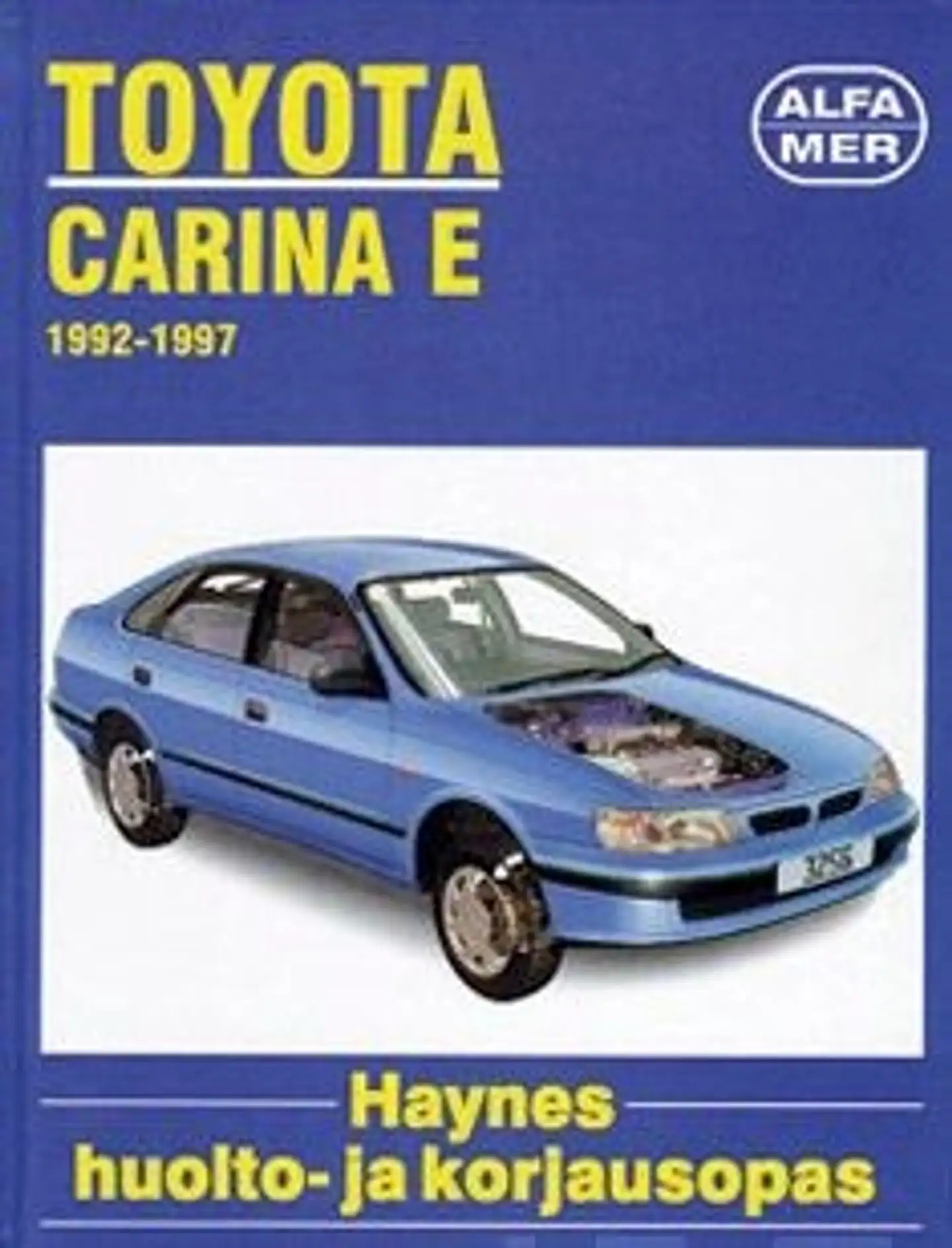 Mauno, Toyota Carina E 1992-1997 - huolto- ja korjausopas