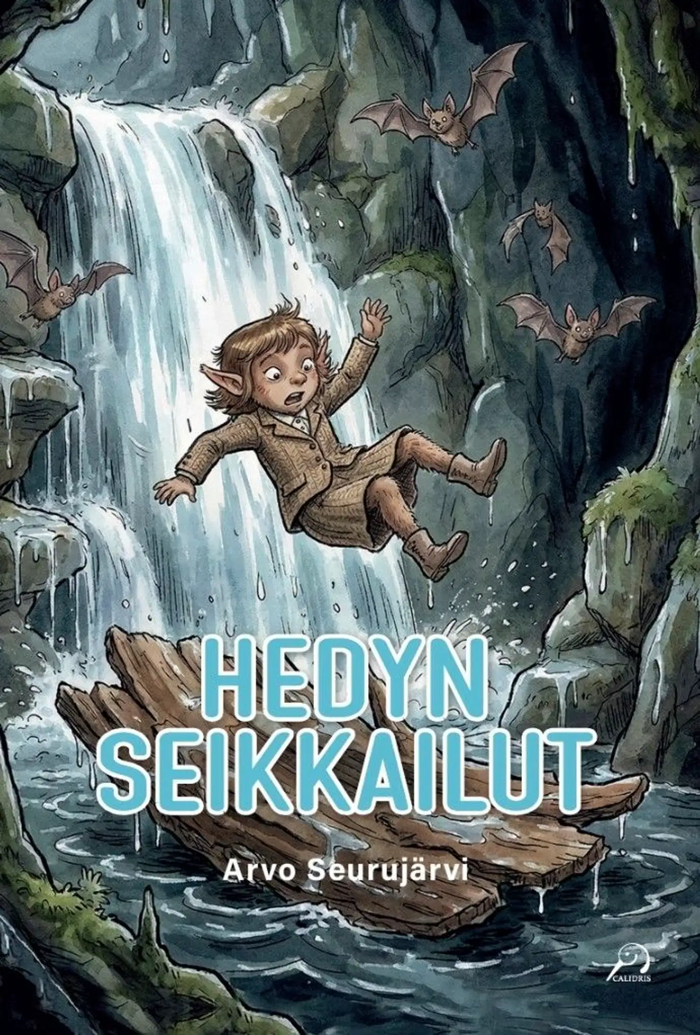 Seurujärvi, Hedyn seikkailut