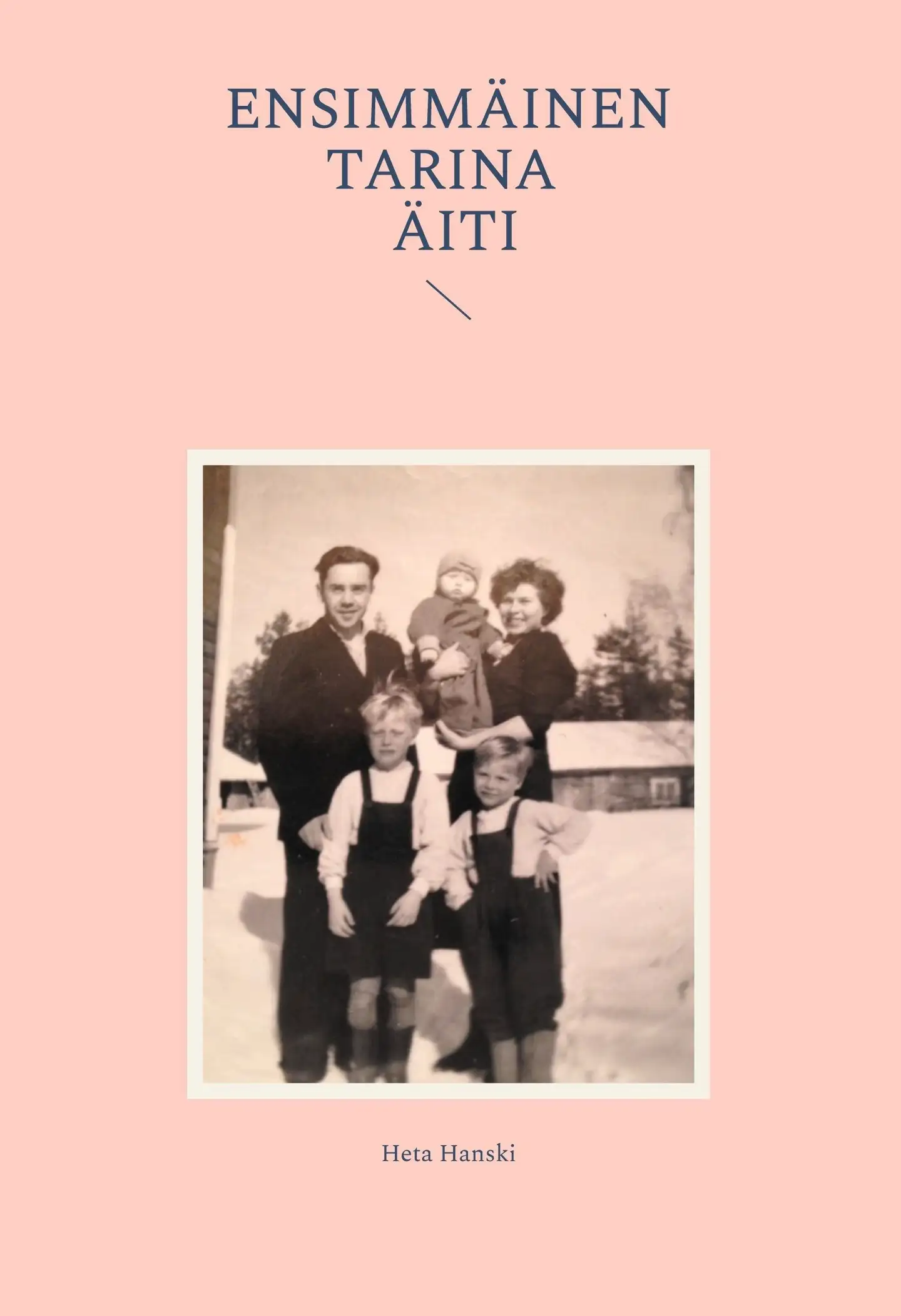 Hanski, Ensimmäinen tarina - Äiti
