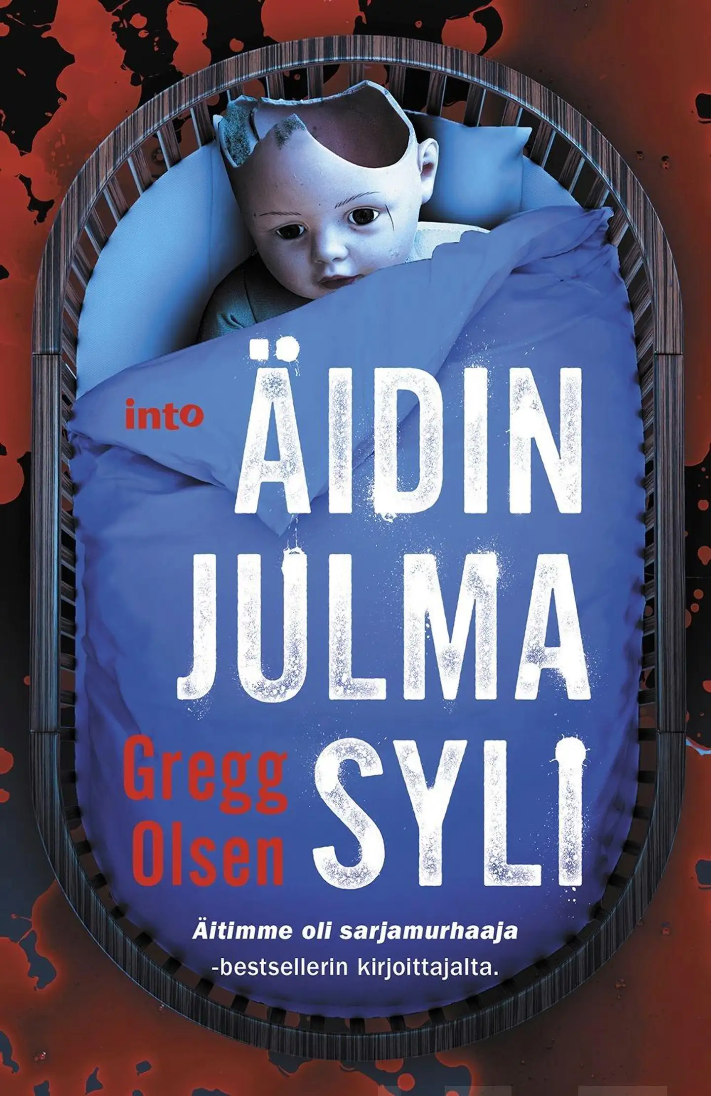 Olsen, Äidin julma syli