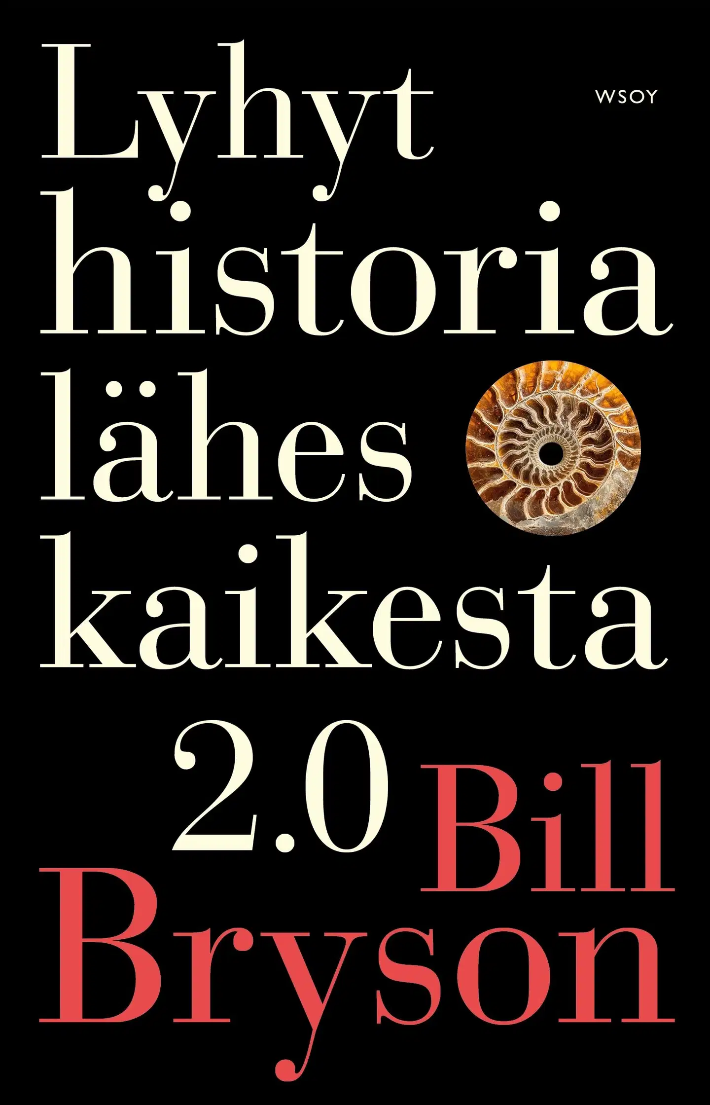 Bryson, Lyhyt historia lähes kaikesta 2.0