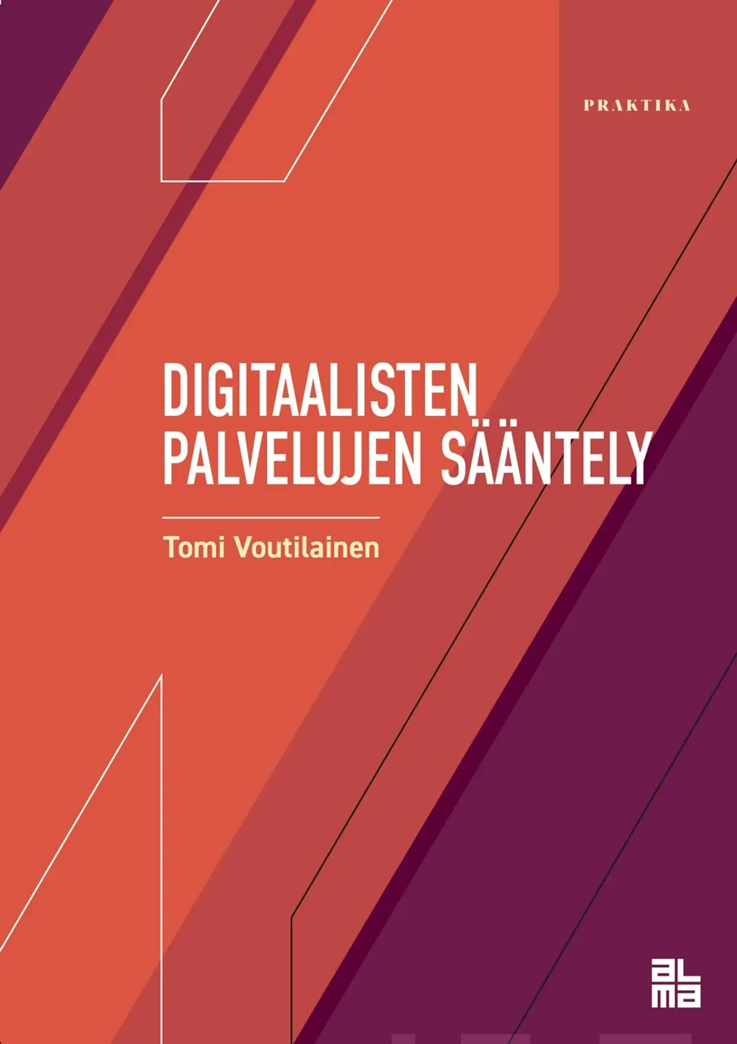Voutilainen, Digitaalisten palvelujen sääntely