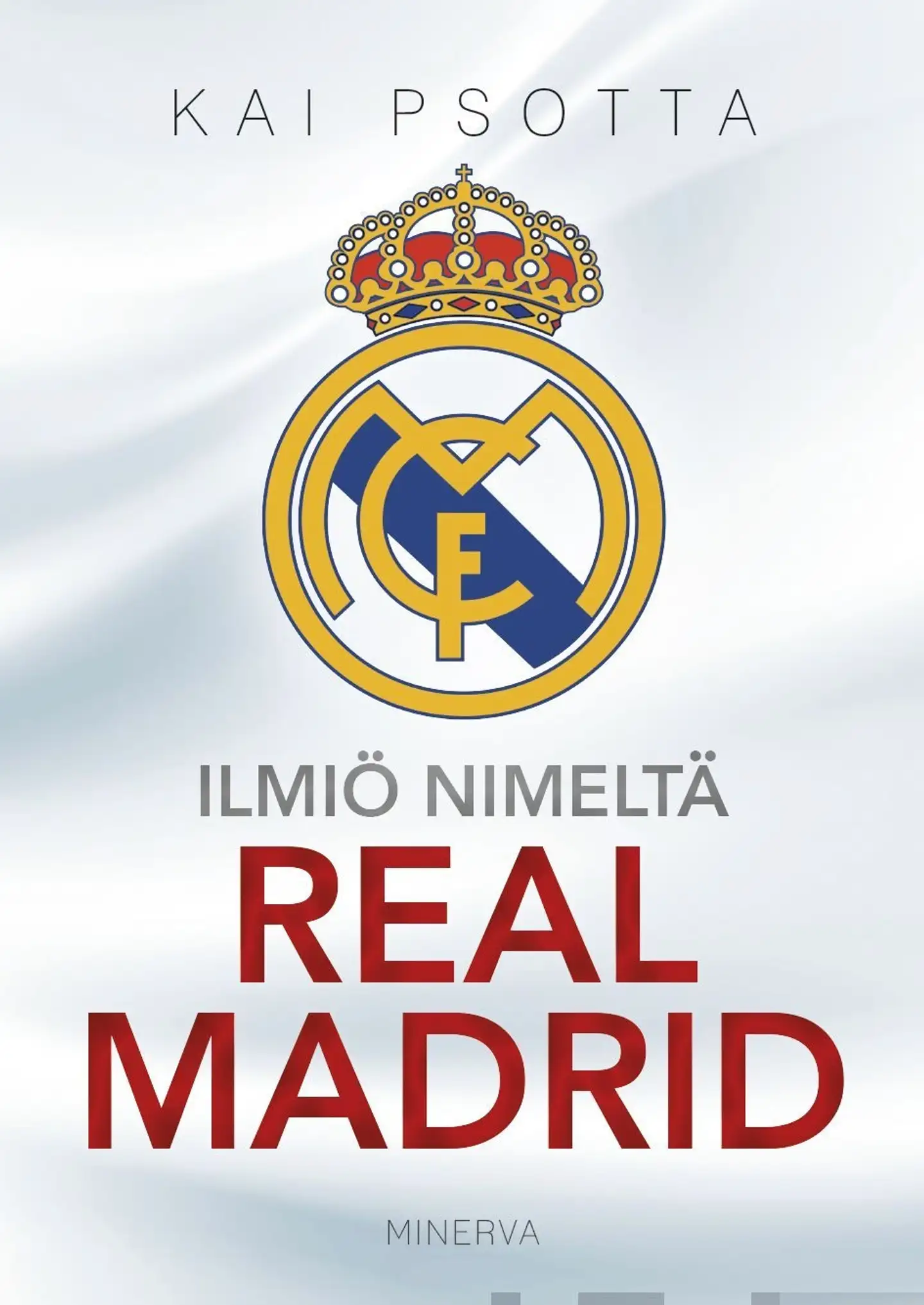 Psotta, Ilmiö nimeltä Real Madrid