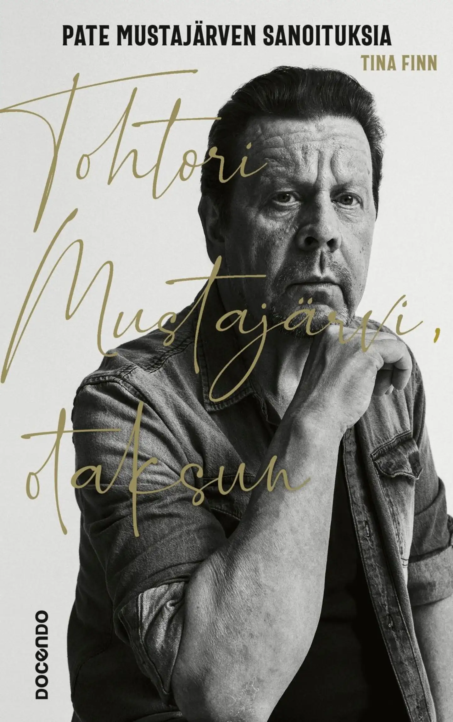 Mustajärvi, Tohtori Mustajärvi, otaksun - Pate Mustajärven sanoituksia