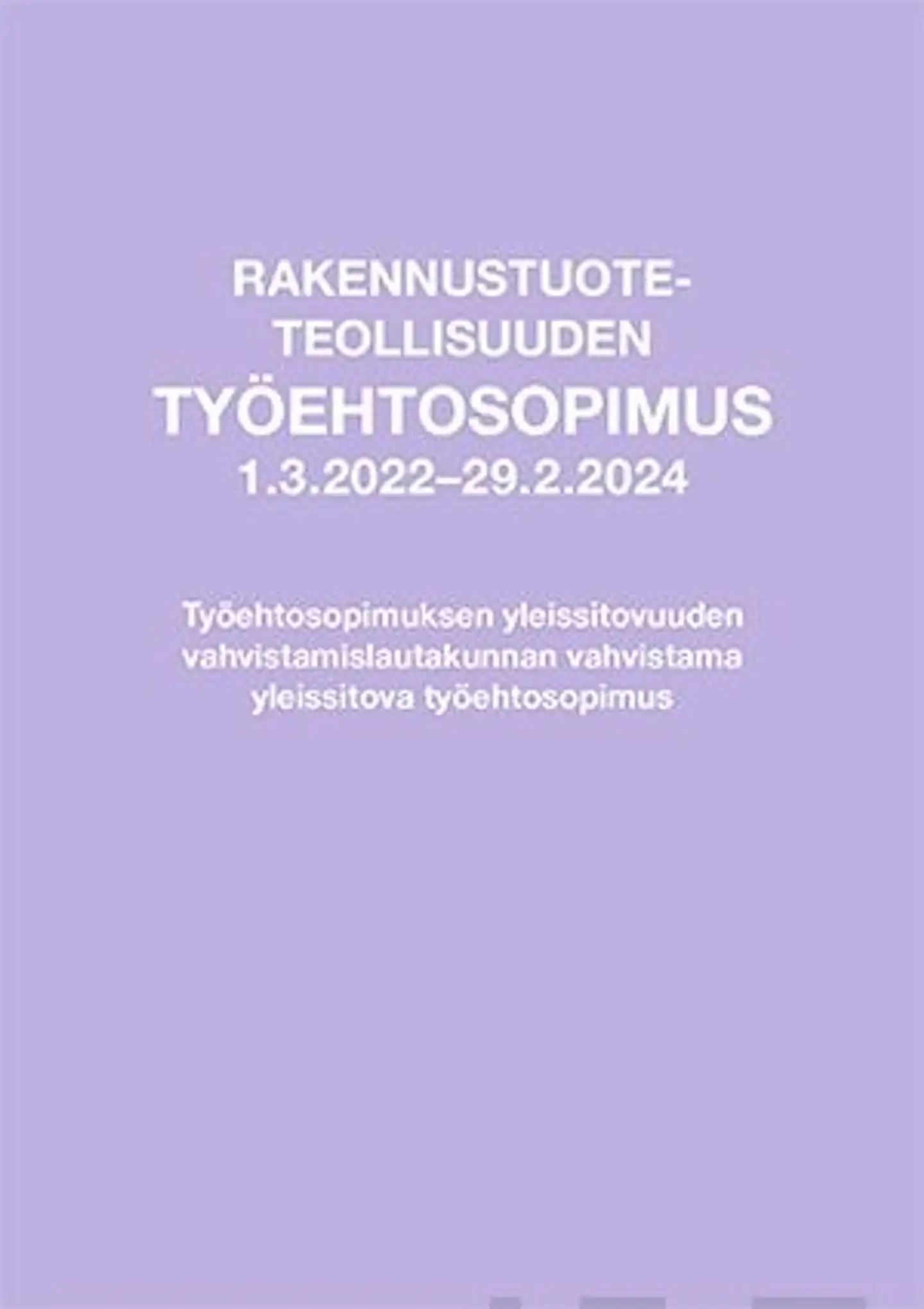 Rakennustuoteteollisuuden työehtosopimus - 2022-2024