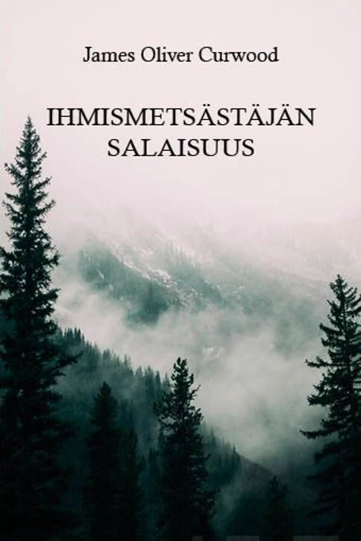 Curwood, Ihmismetsästäjän salaisuus