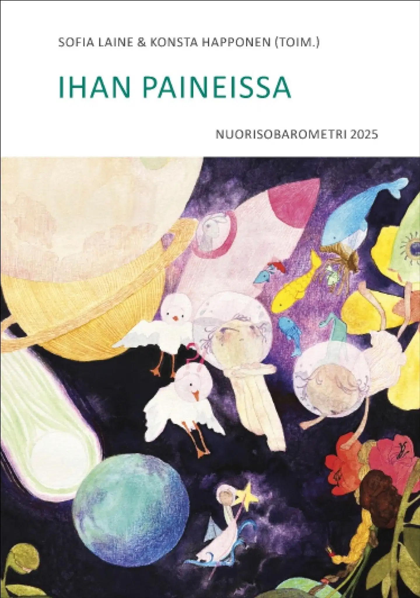 Ihan paineissa - Nuorisobarometri 2025