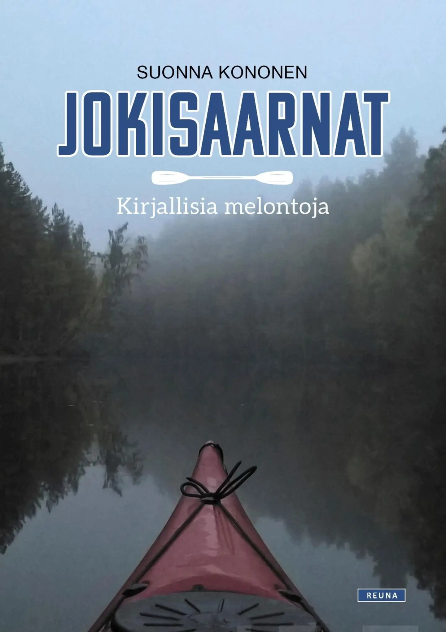 Kononen, Jokisaarnat - Kirjallisia melontoja