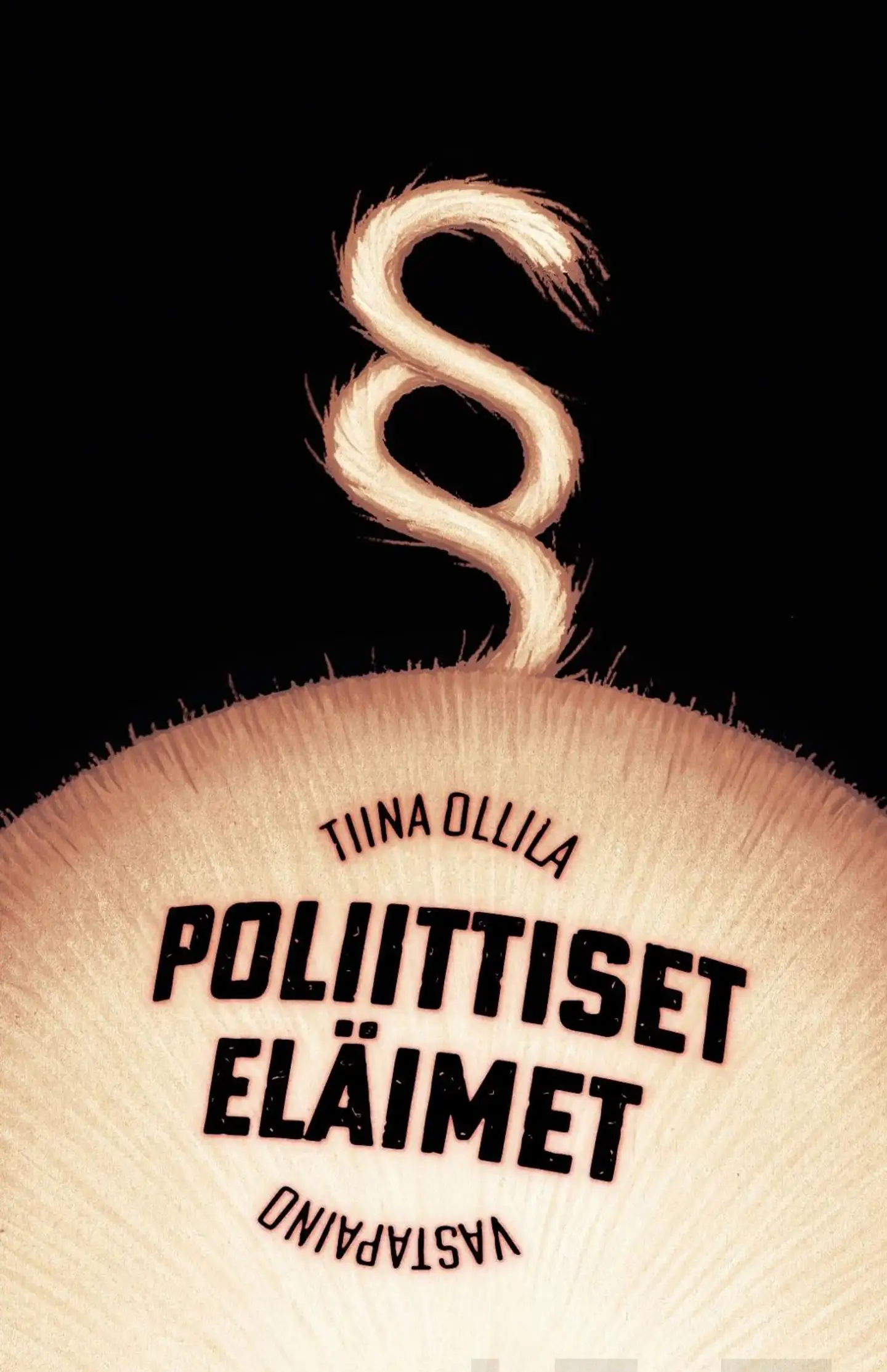 Ollila, Poliittiset eläimet