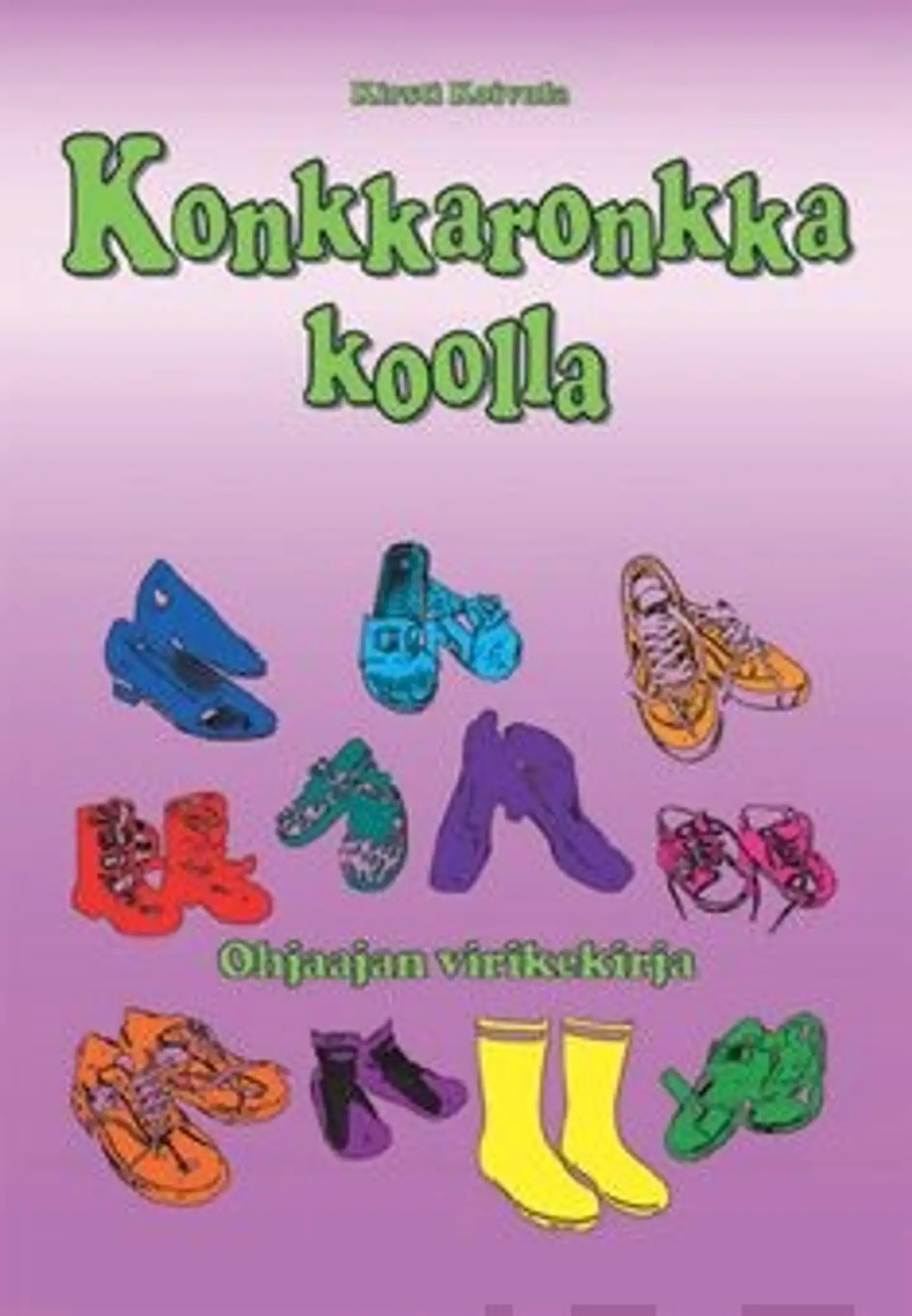 Konkkaronkka koolla - ohjaajan virikekirja