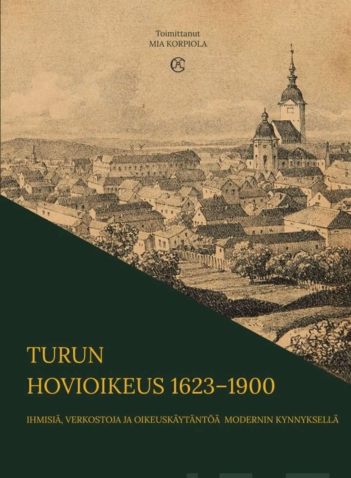 Korpiola, Turun hovioikeus 1623-1900