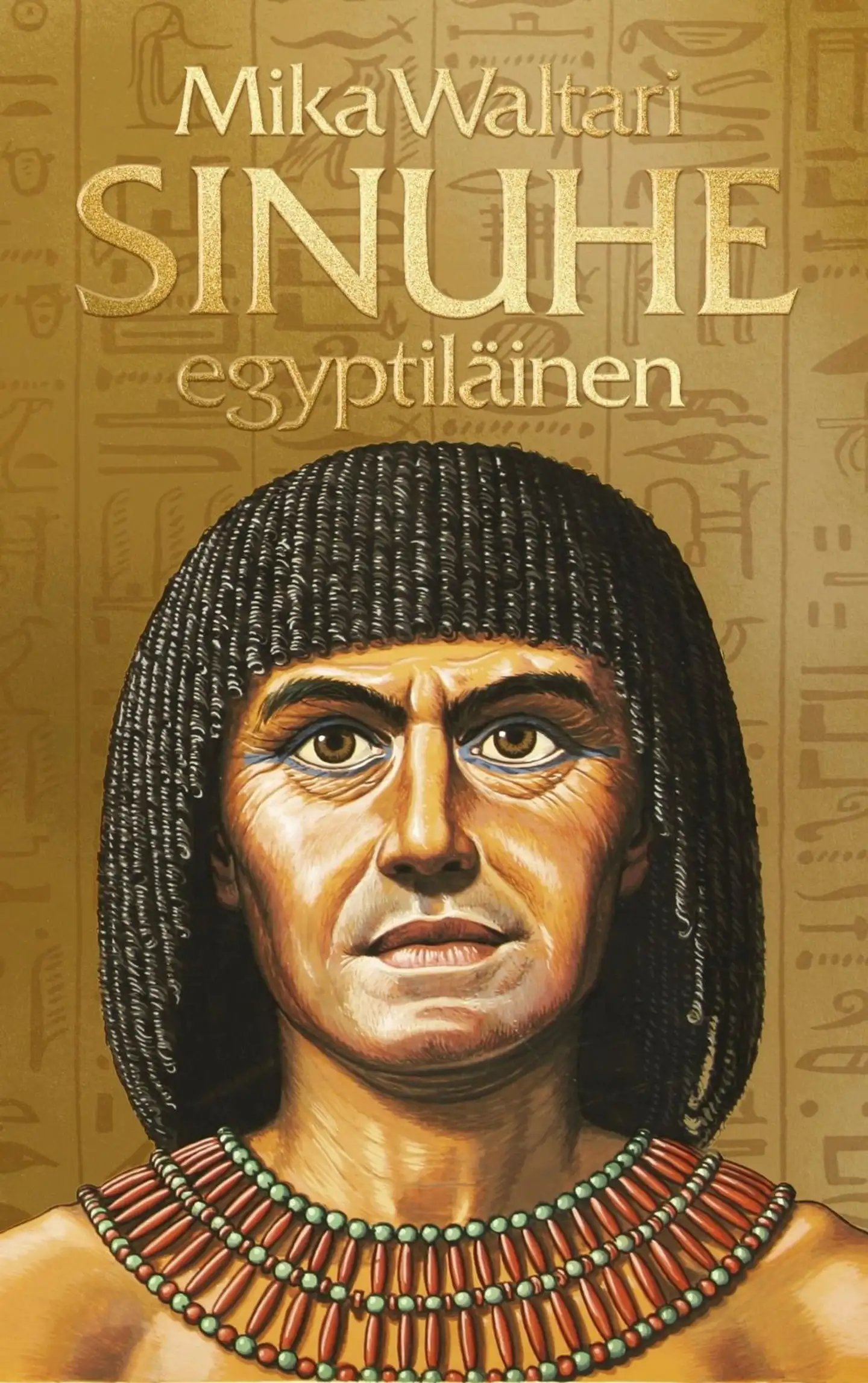 Waltari, Sinuhe egyptiläinen