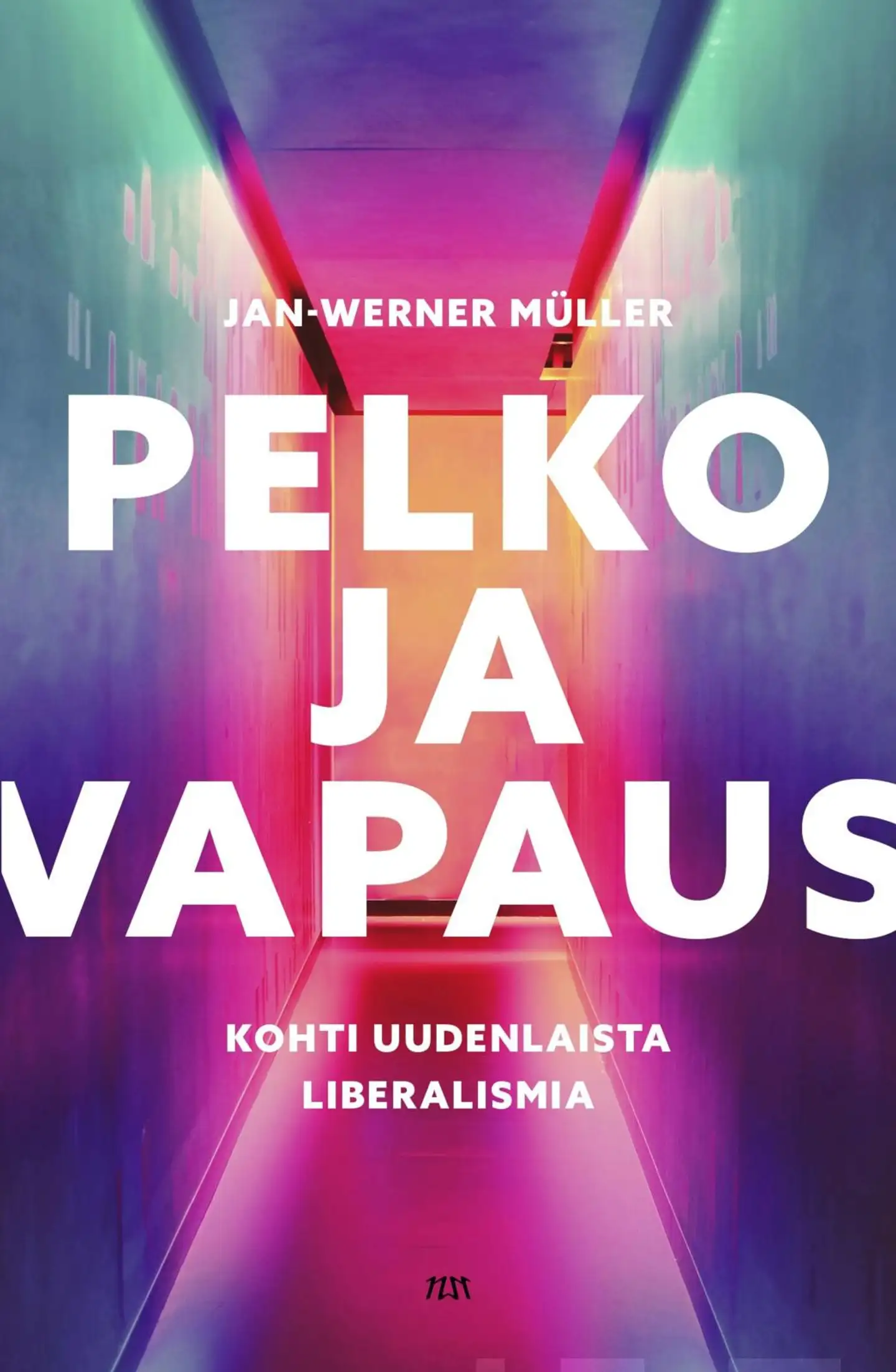Müller, Pelko ja vapaus - Kohti uudenlaista liberalismia