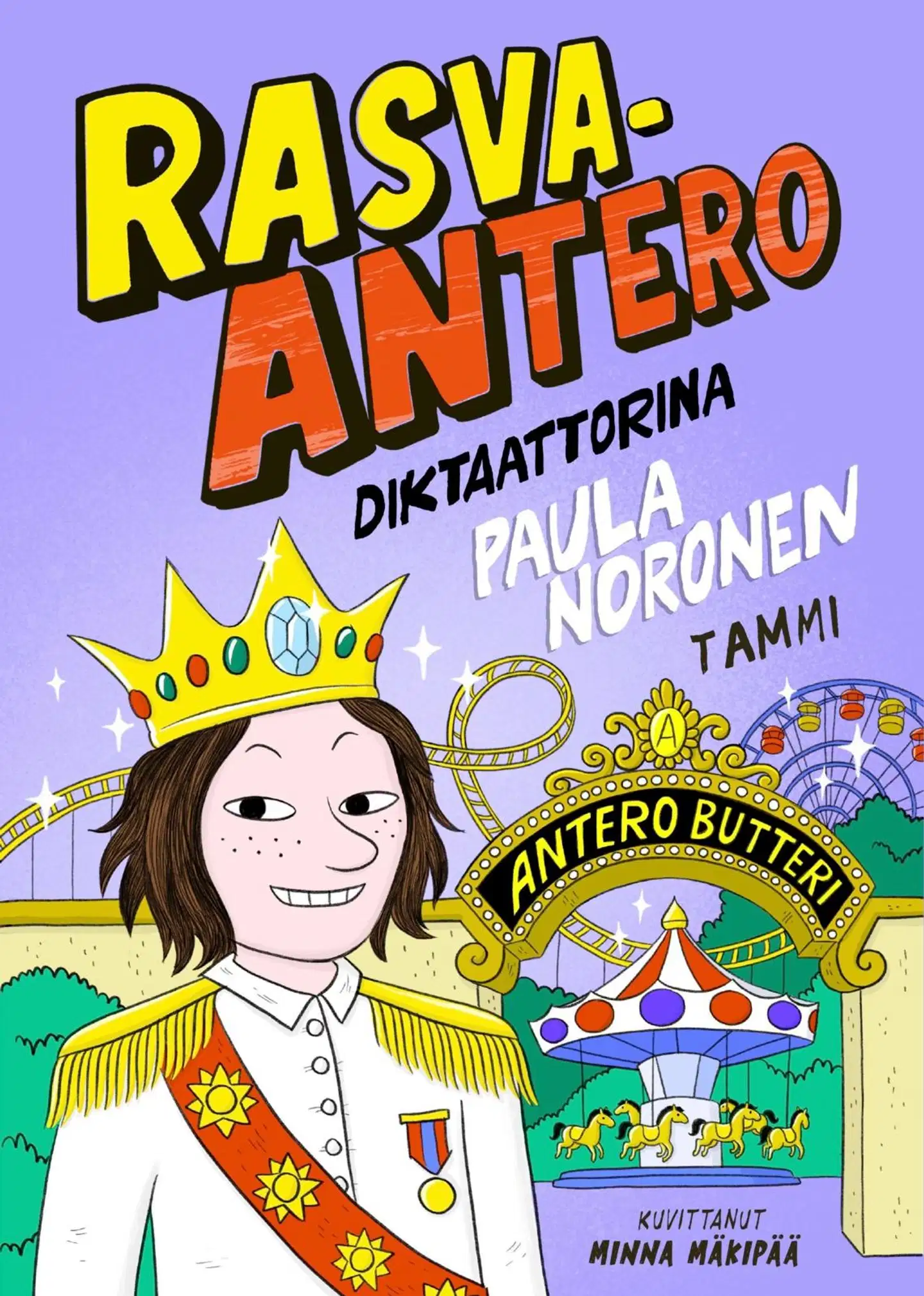 Noronen, Rasva-Antero diktaattorina
