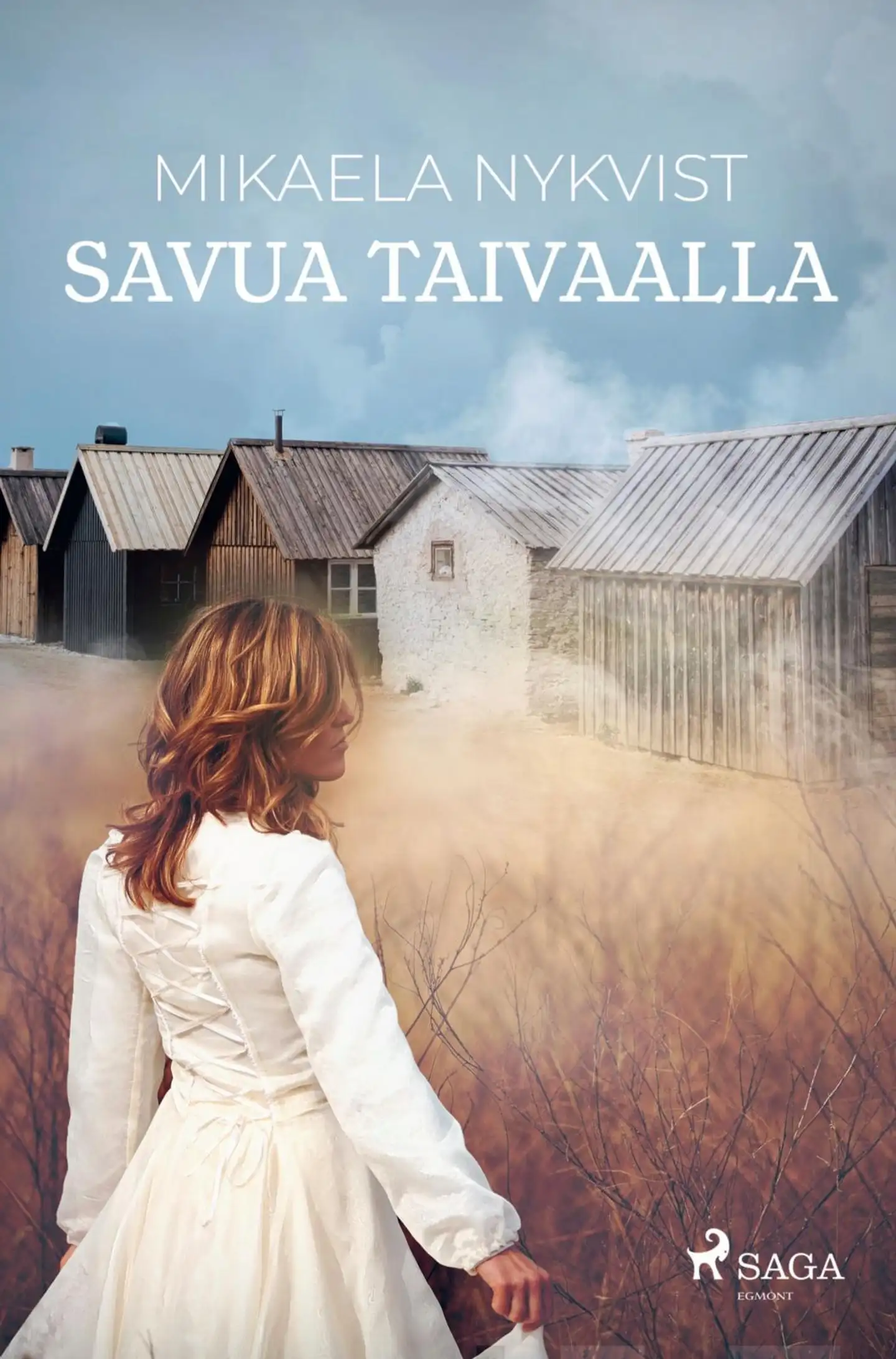 Nykvist, Savua taivaalla