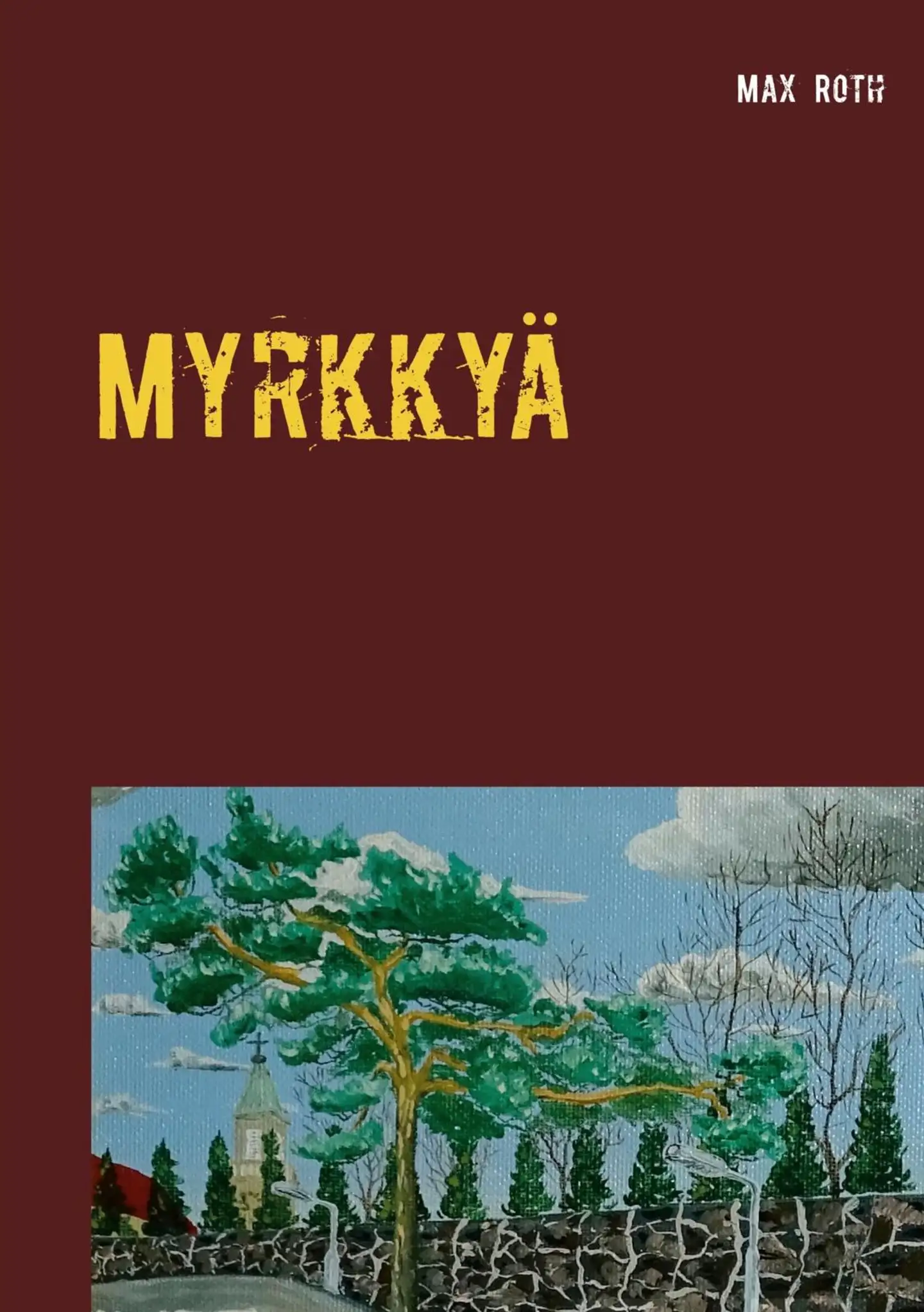 Roth, Myrkkyä - ja kossua