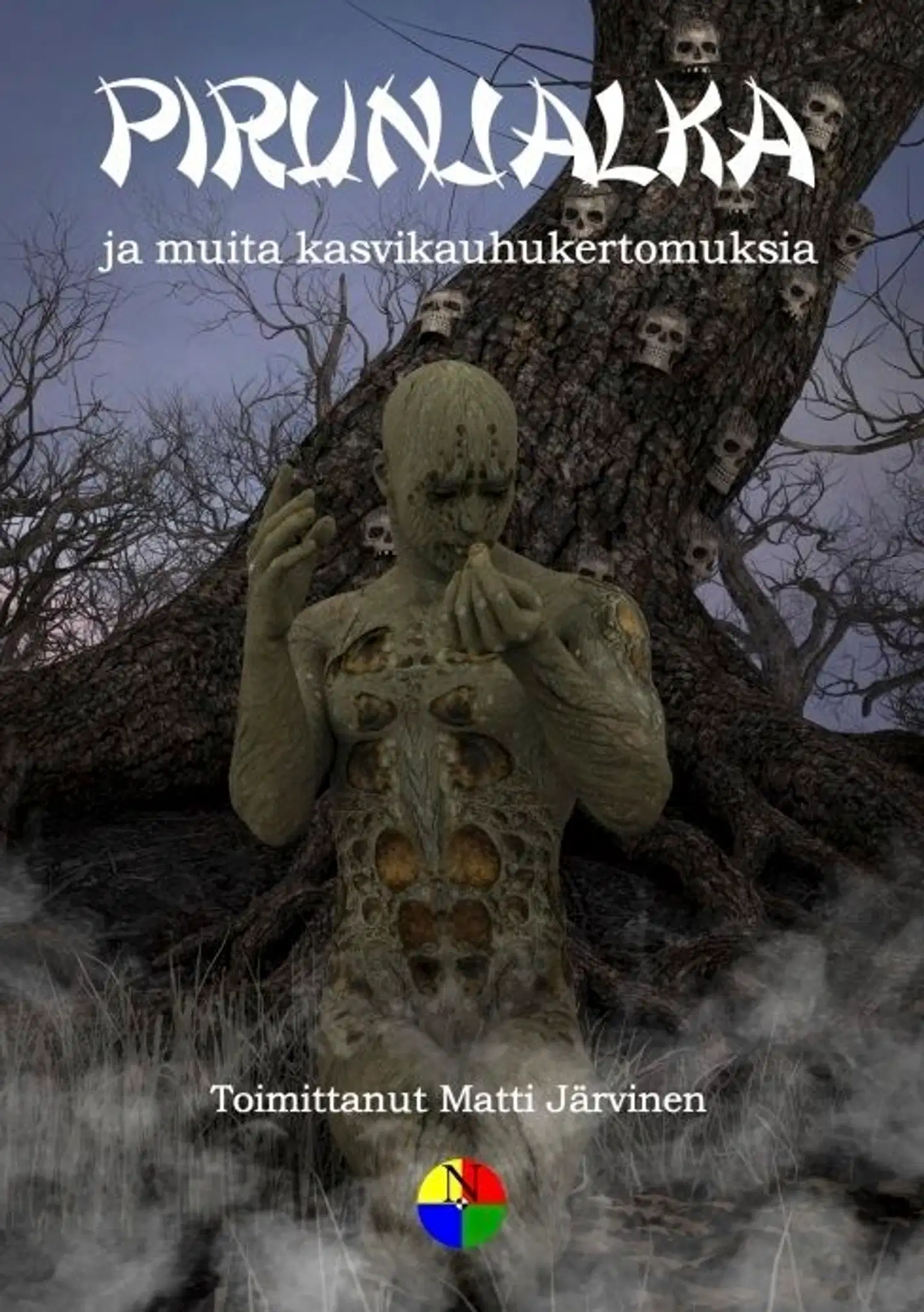 Anthos, Pirunjalka - ja muita kasvikauhukertomuksia