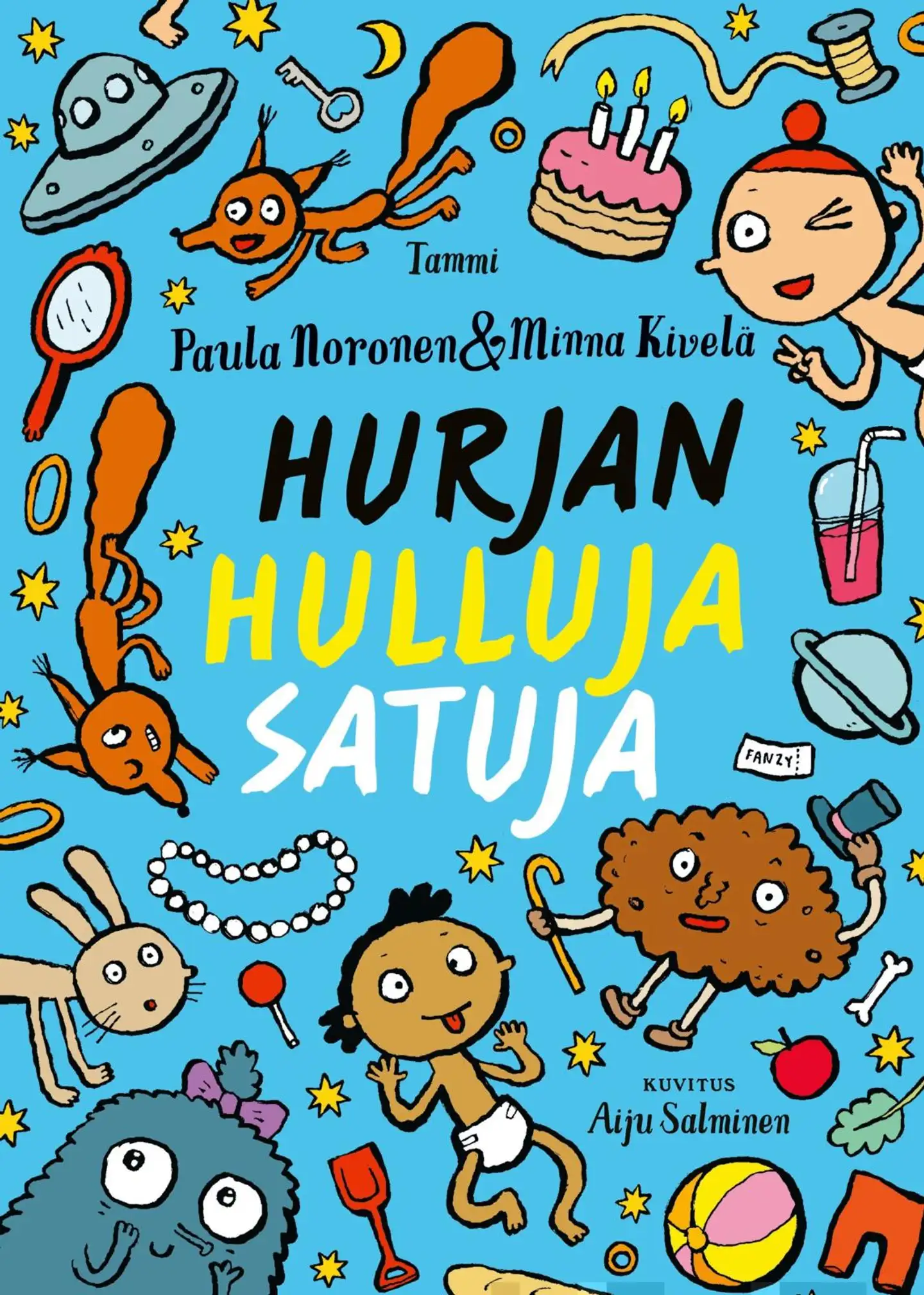 Noronen, Hurjan hulluja satuja