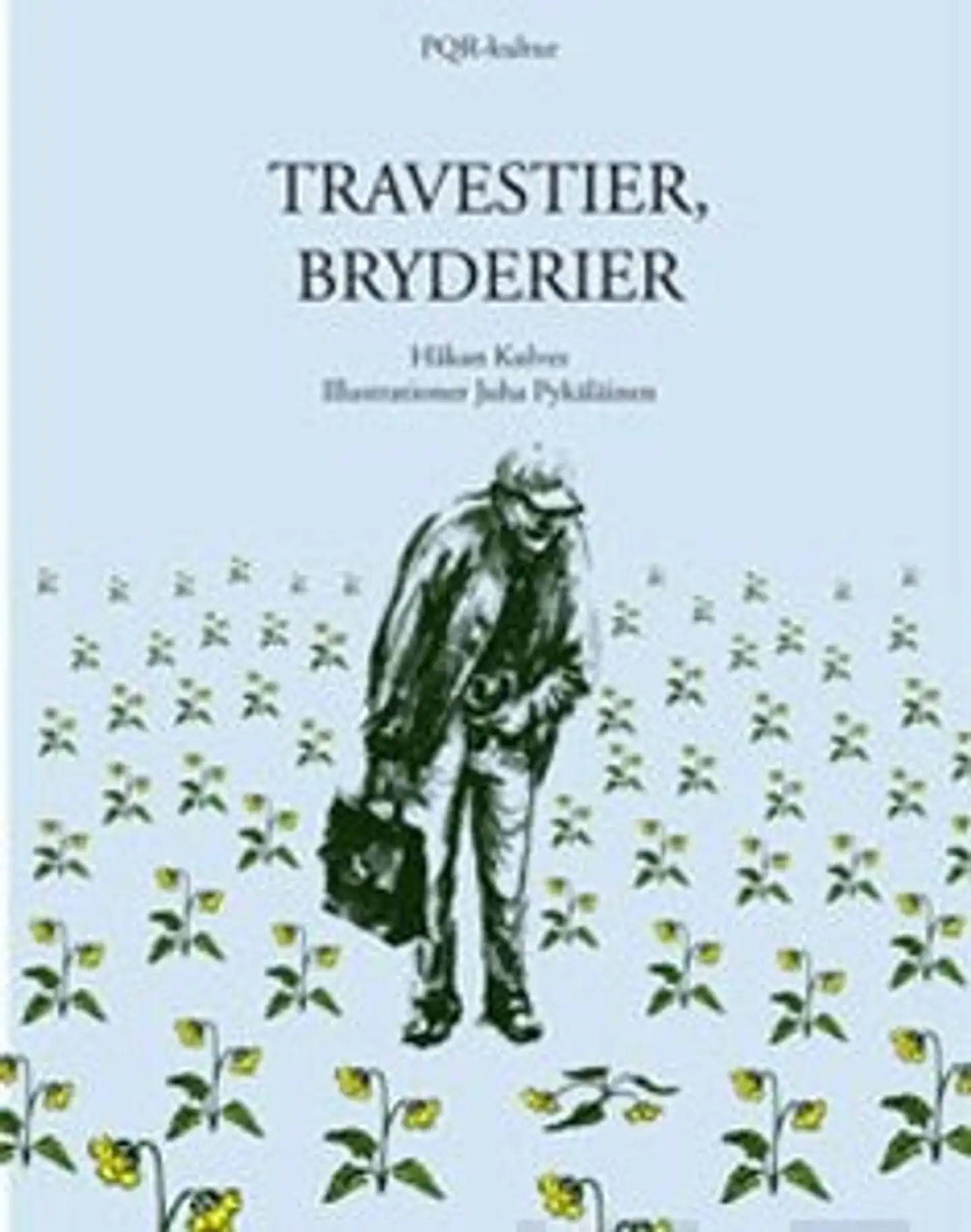 Kulves, Travestier, bryderier