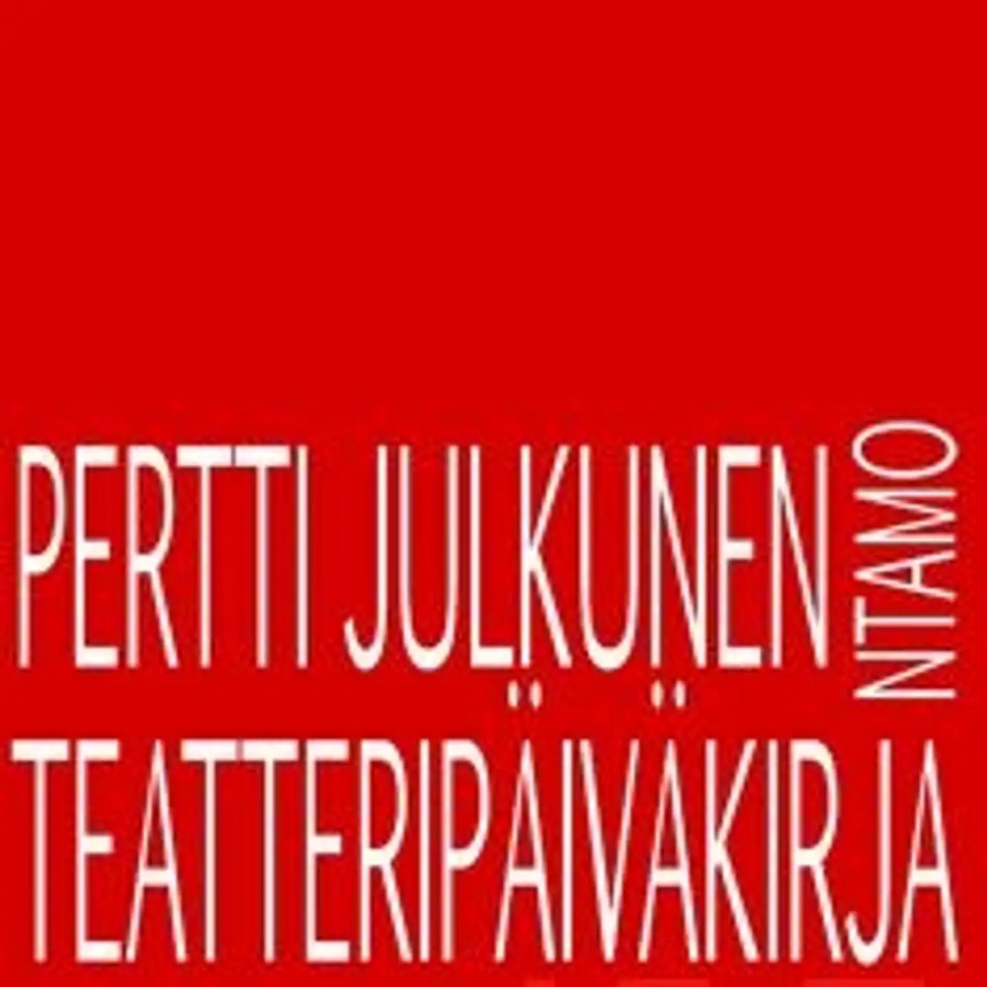 Julkunen, Teatteripäiväkirja