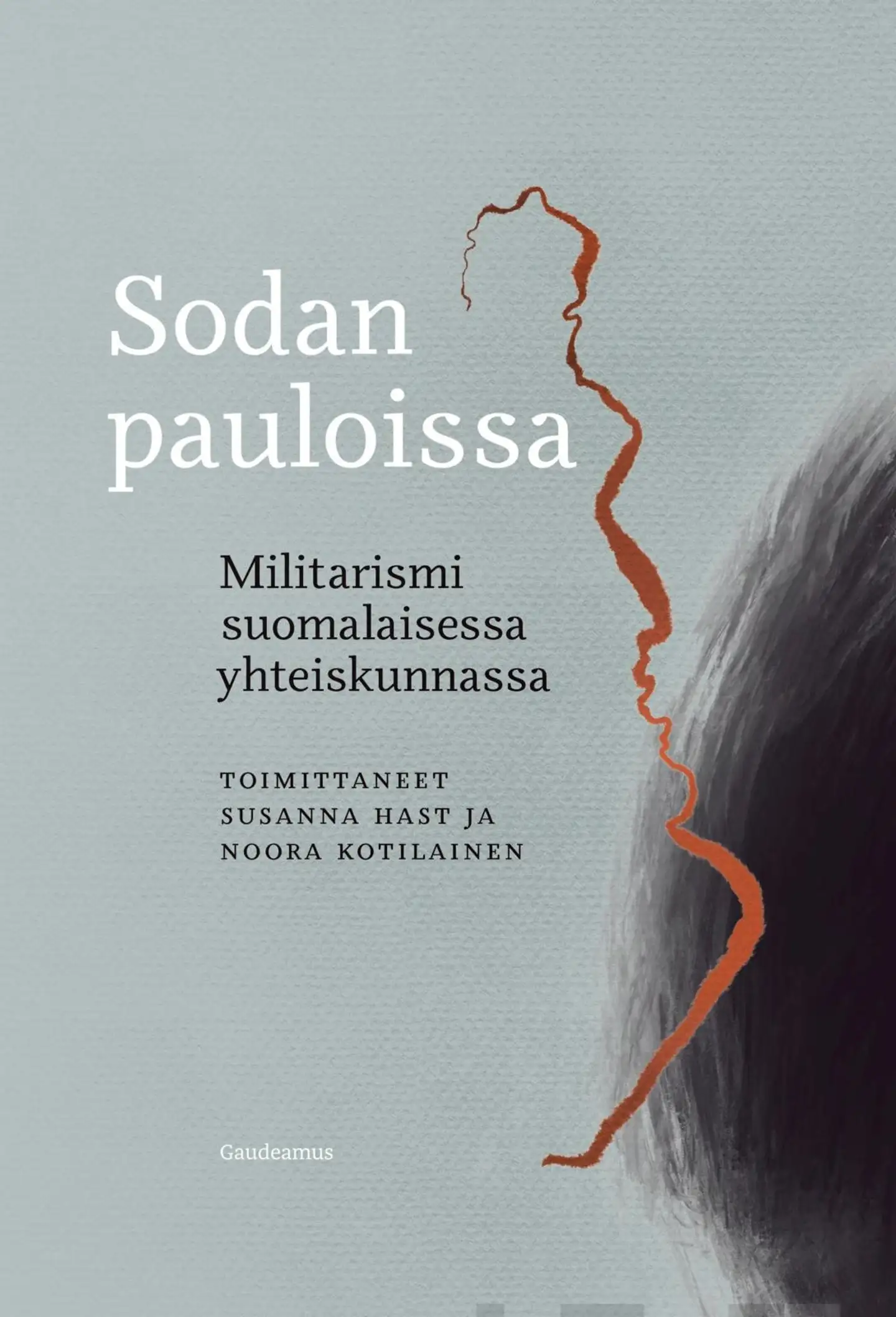 Sodan pauloissa - Militarismi suomalaisessa yhteiskunnassa