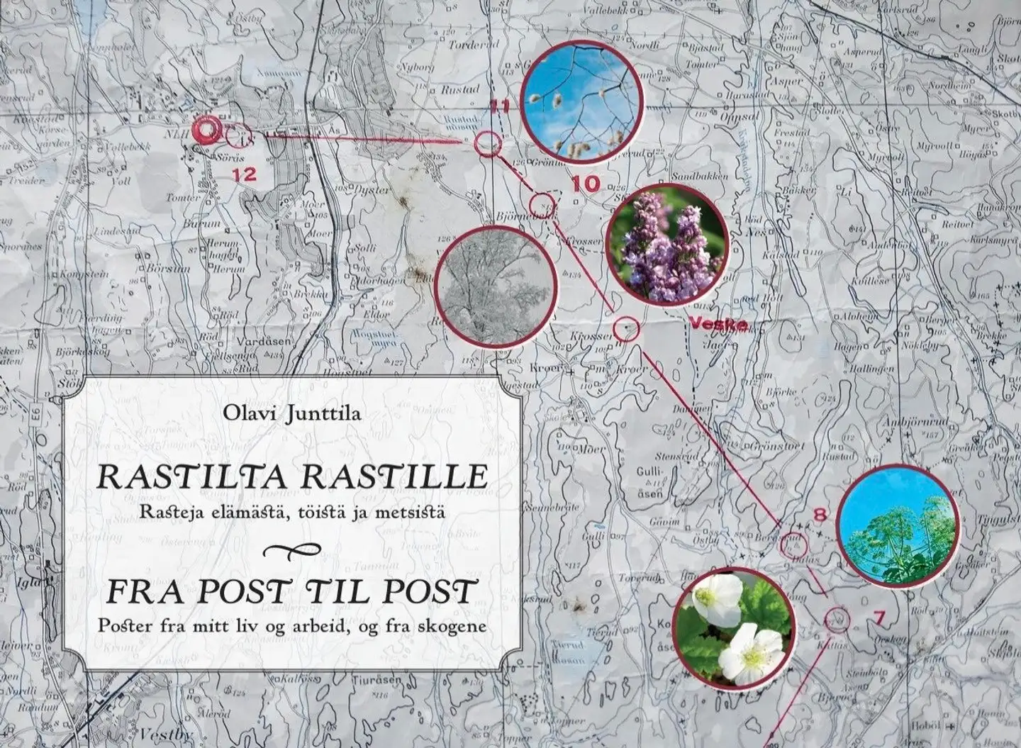 Junttila, Rastilta rastille - Fra post till post