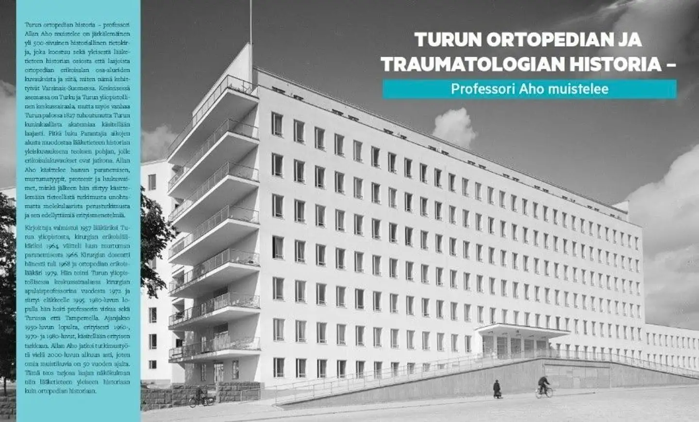 Aho, Turun ortopedian ja traumatologian historia - Professori Aho muistelee