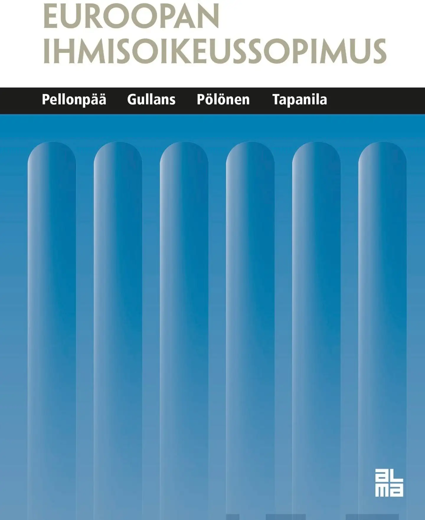 Pellonpää, Euroopan ihmisoikeussopimus