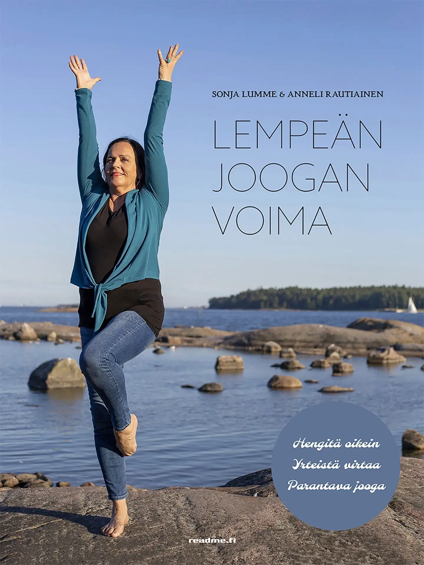 Lumme, Lempeän joogan voima