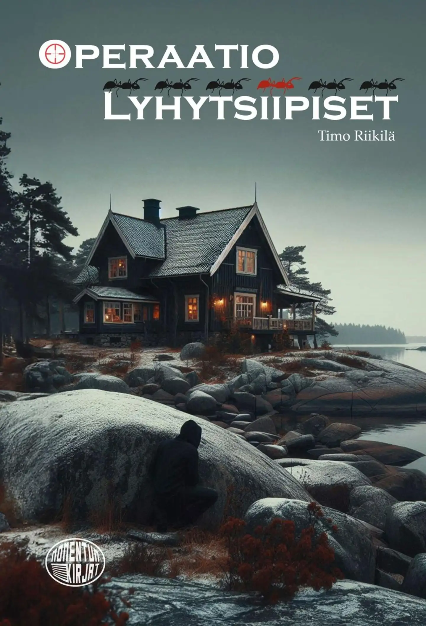 Riikilä, Operaatio lyhytsiipiset