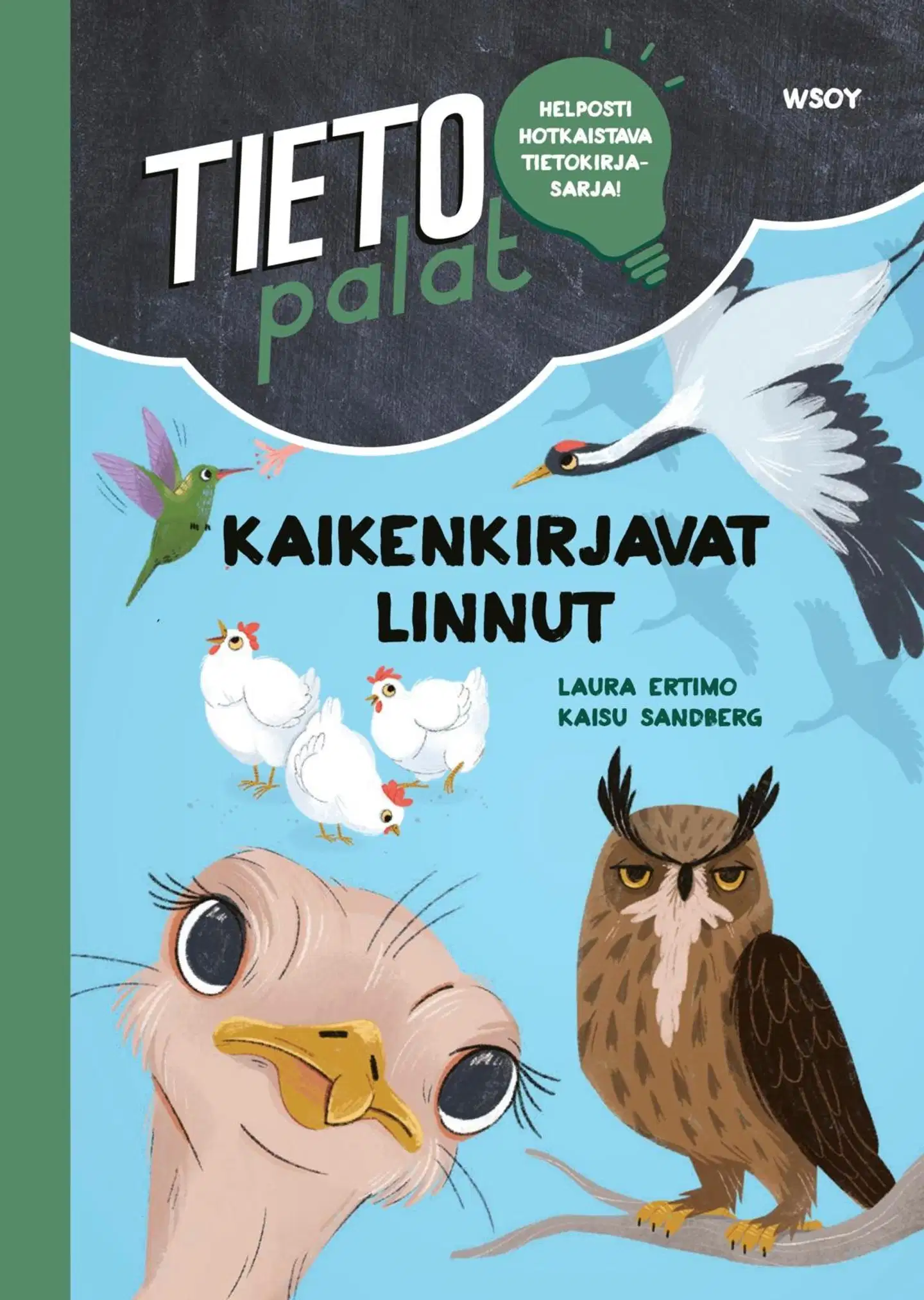 Ertimo, Tietopalat: Kaikenkirjavat linnut