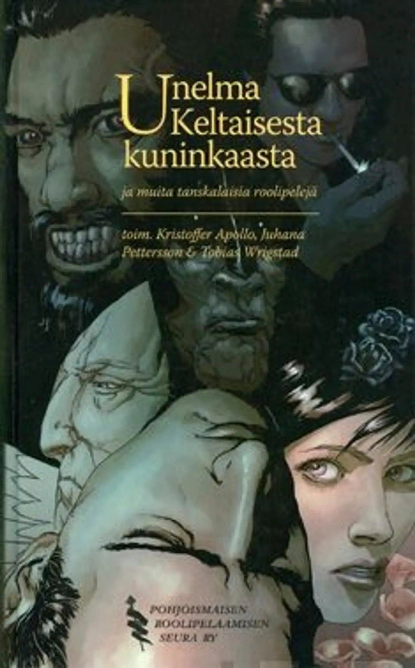 Unelma keltaisesta kuninkaasta ja muita tanskalaisia roolipelejä