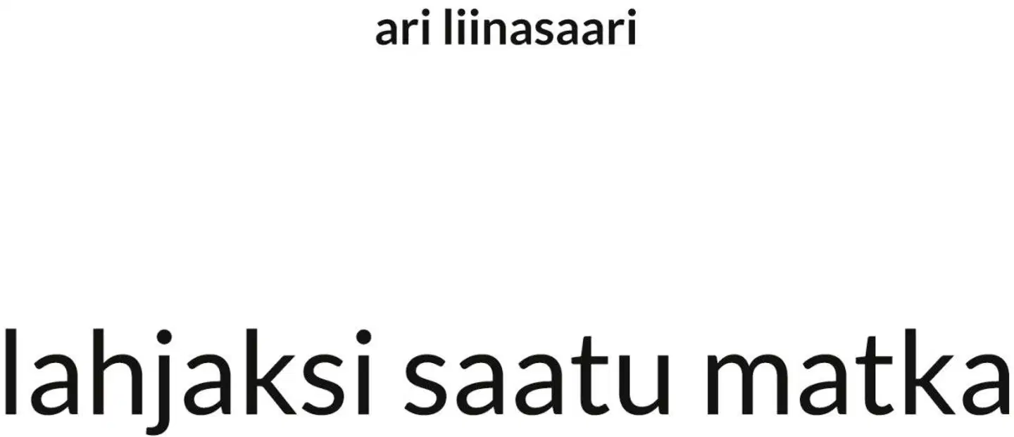 Liinasaari, Lahjaksi saatu matka