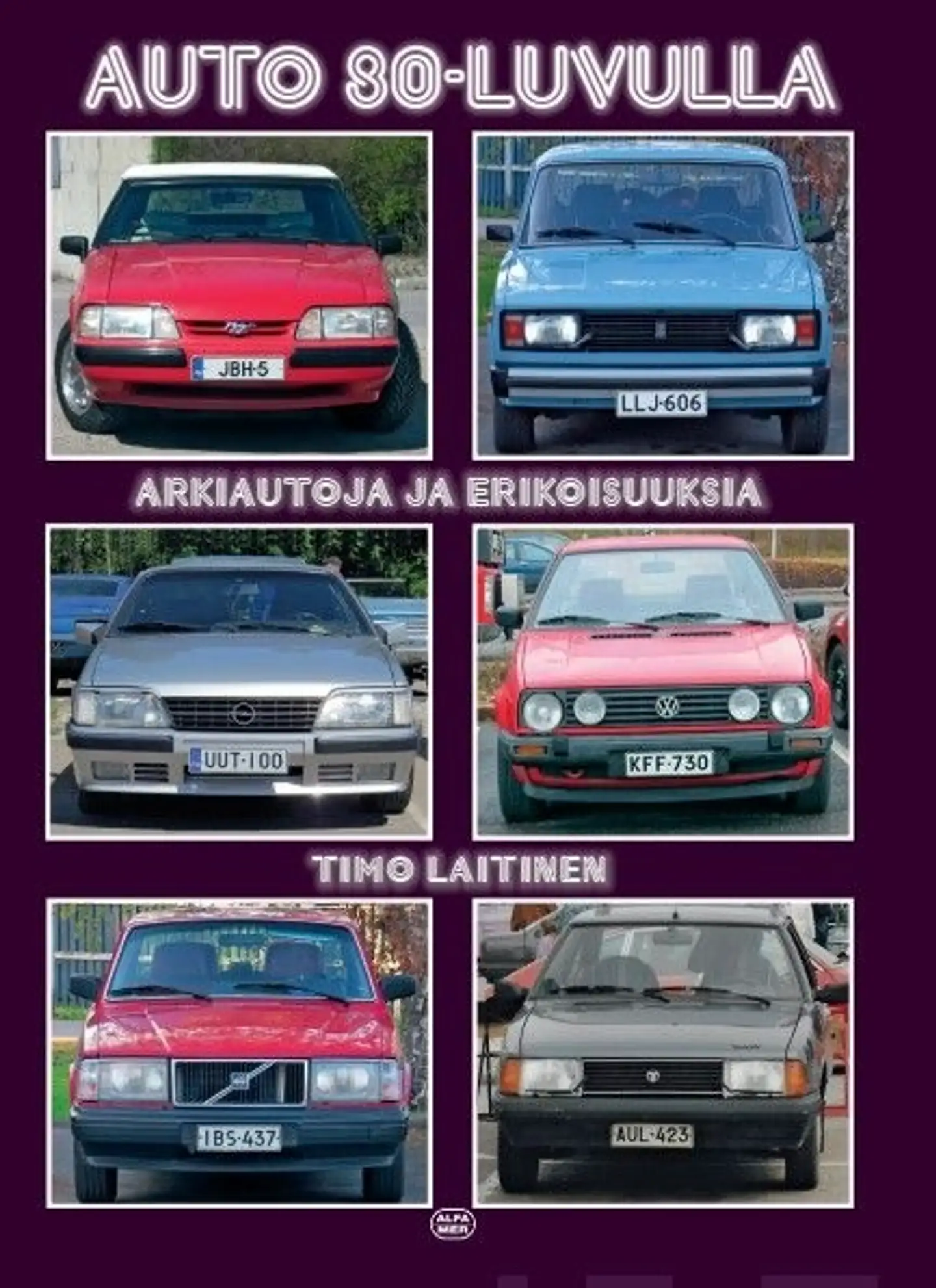 Laitinen, Auto 80-luvulla - Arkiautoja ja erikoisuuksia