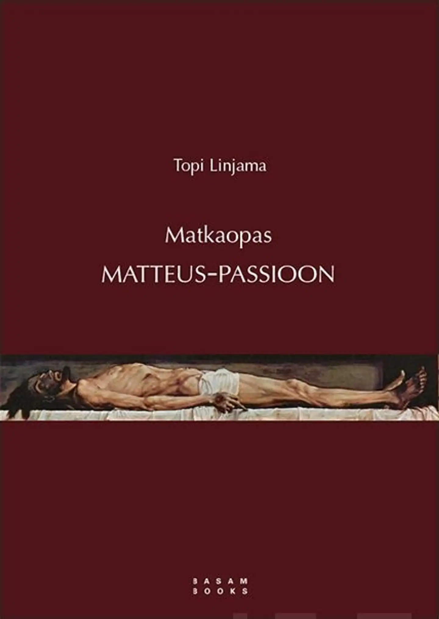 Linjama, Matkaopas Matteus-passioon