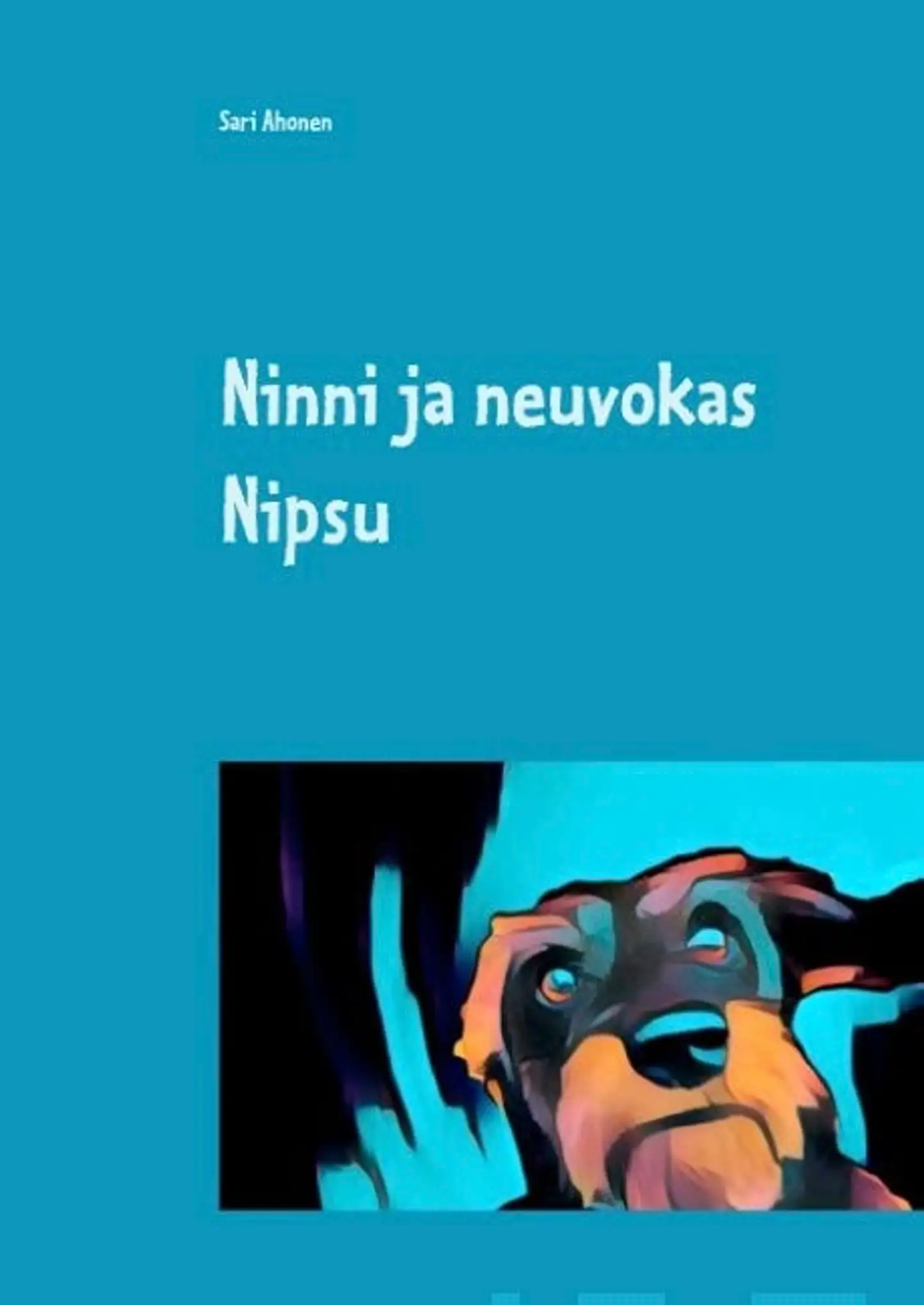 Ahonen, Ninni ja neuvokas Nipsu
