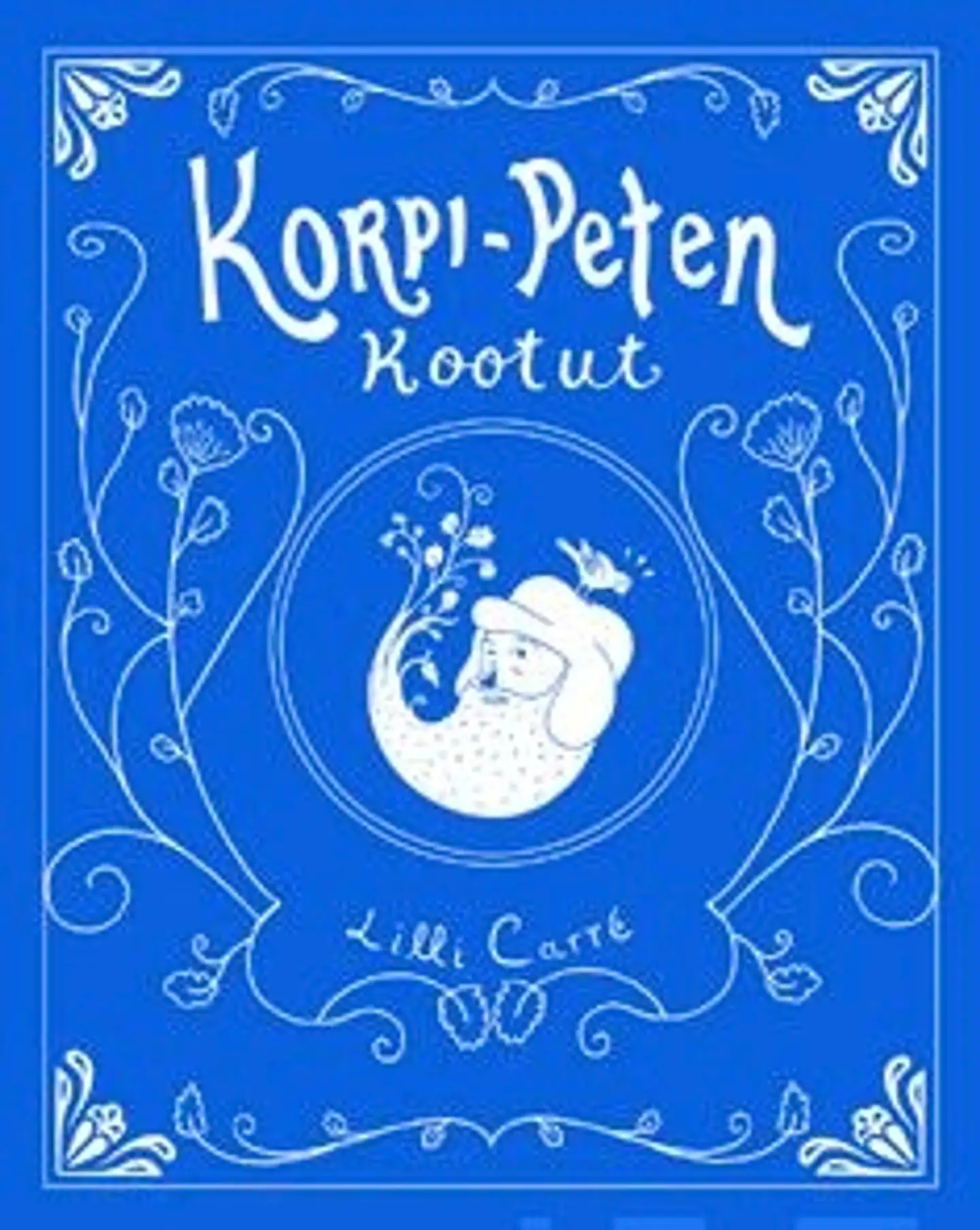 Carre, Korpi-Peten kootut