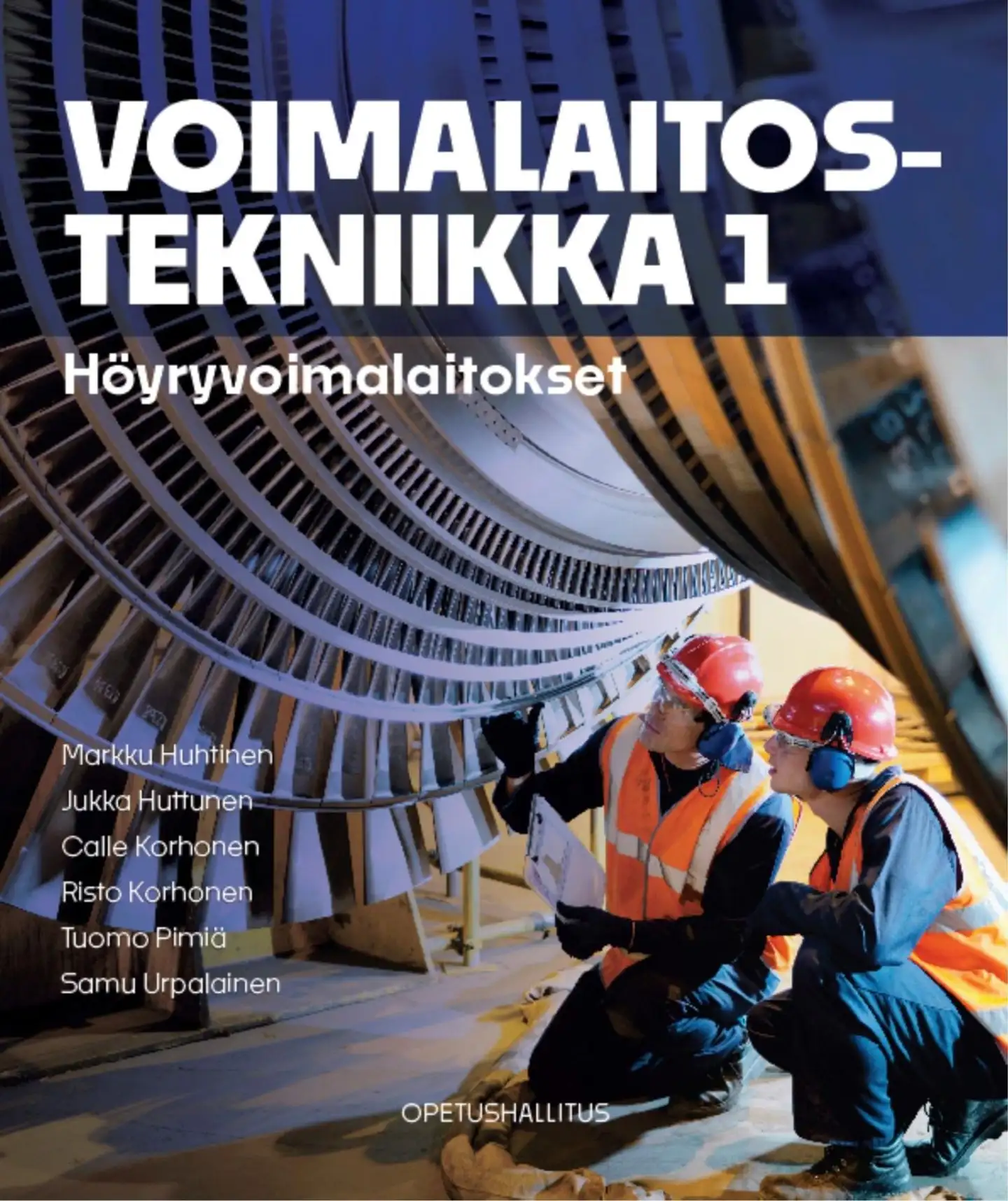 Huhtinen, Voimalaitostekniikka 1-3 (3 kirjaa) - Voimalaitostekniikka 1 - Höyryvoimalaitokset : Voimalaitostekniikka 2 - Höyrykattilat : Voimalaitostekniikka 3 -  Uusiutuva energiantuotanto sekä mootto