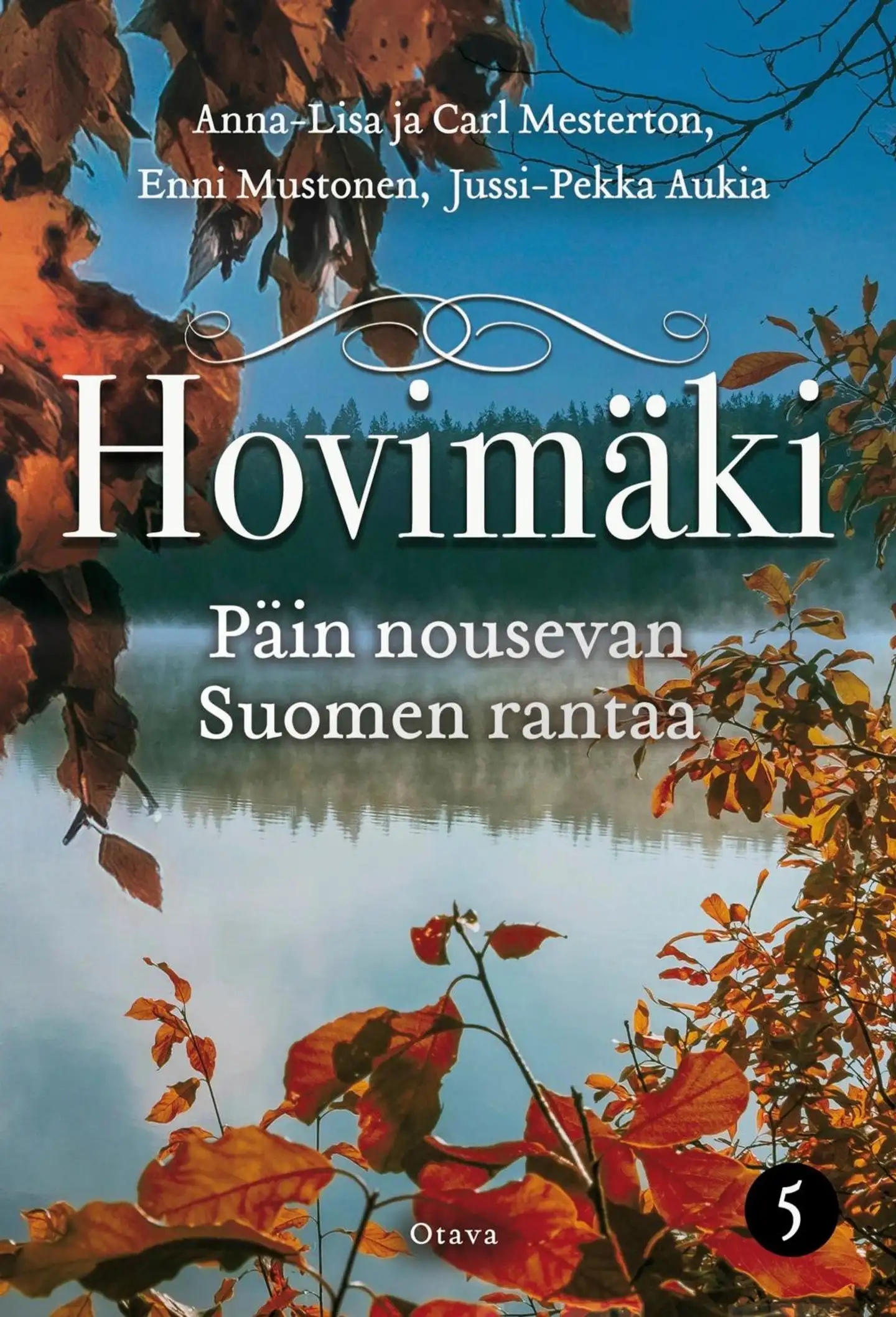 Mesterton, Päin nousevan Suomen rantaa
